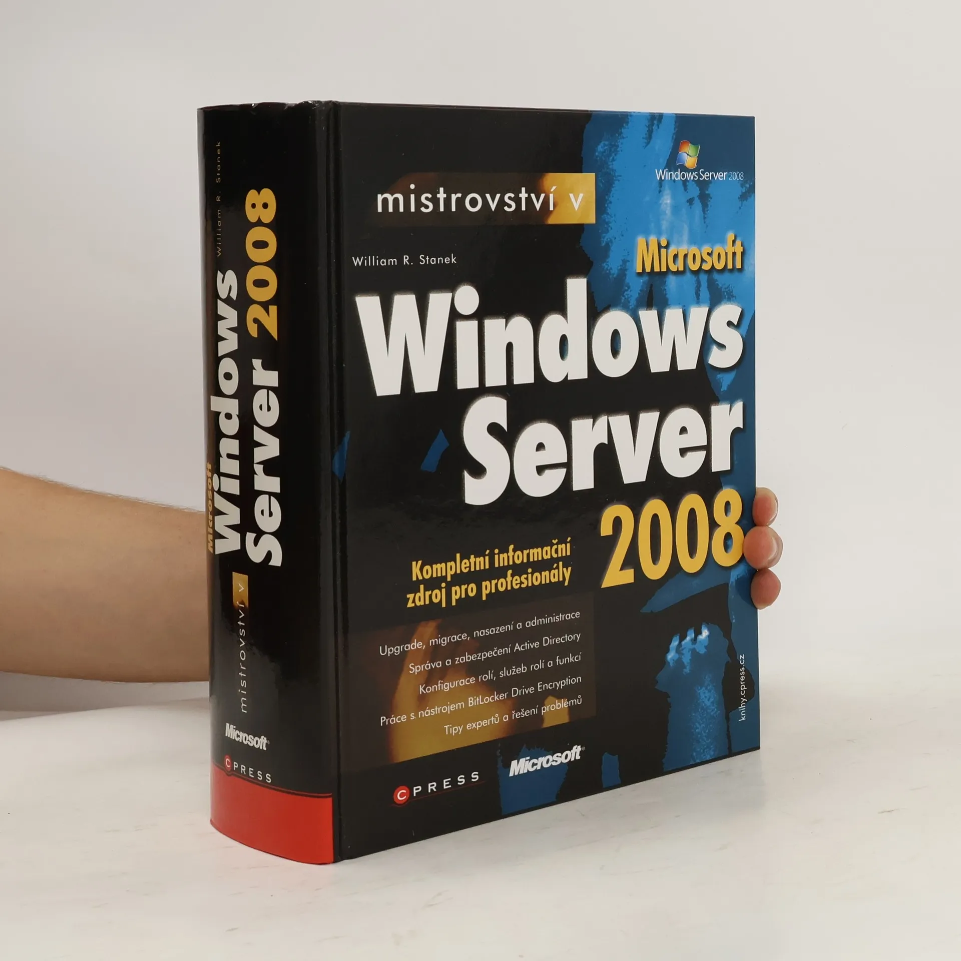 Mistrovství v Microsoft Windows Server 2008 : kompletní informační zdroj pro profesionály | Libro | Copertina rigida | William Robert Stanek | CS