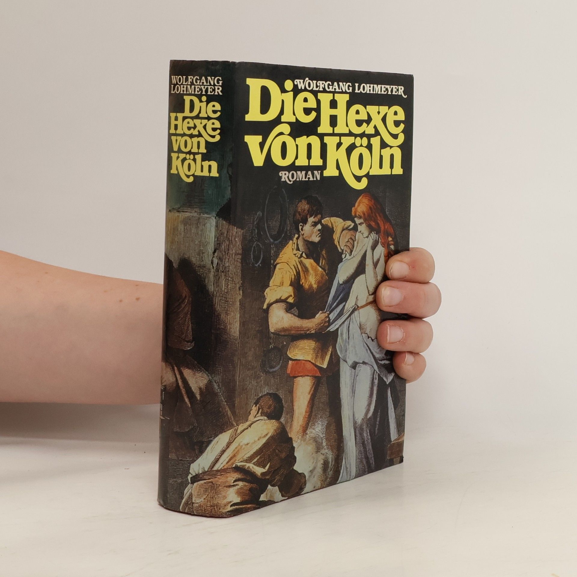 Wolfgang Lohmeyer Die Hexe von Köln