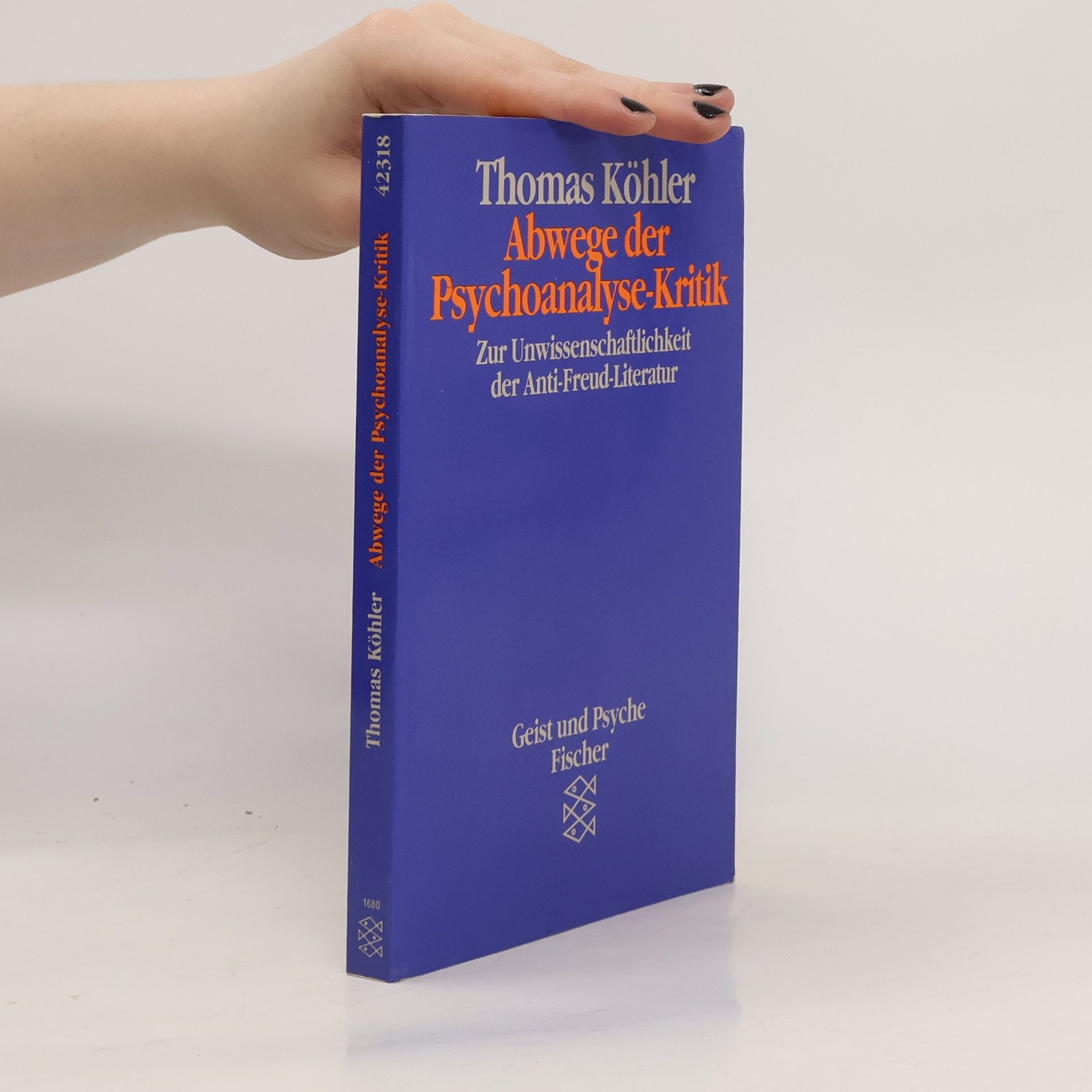 Thomas Köhler Abwege der Psychoanalyse-Kritik