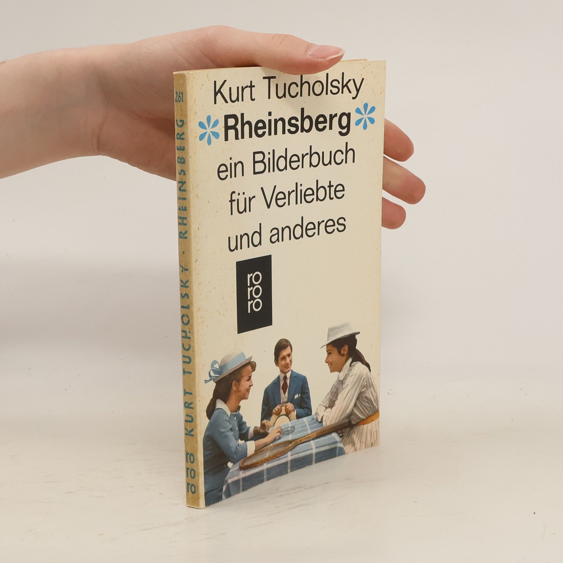 Kurt Tucholsky Rheinsberg: Ein Bilderbuch für Verliebte und anderes