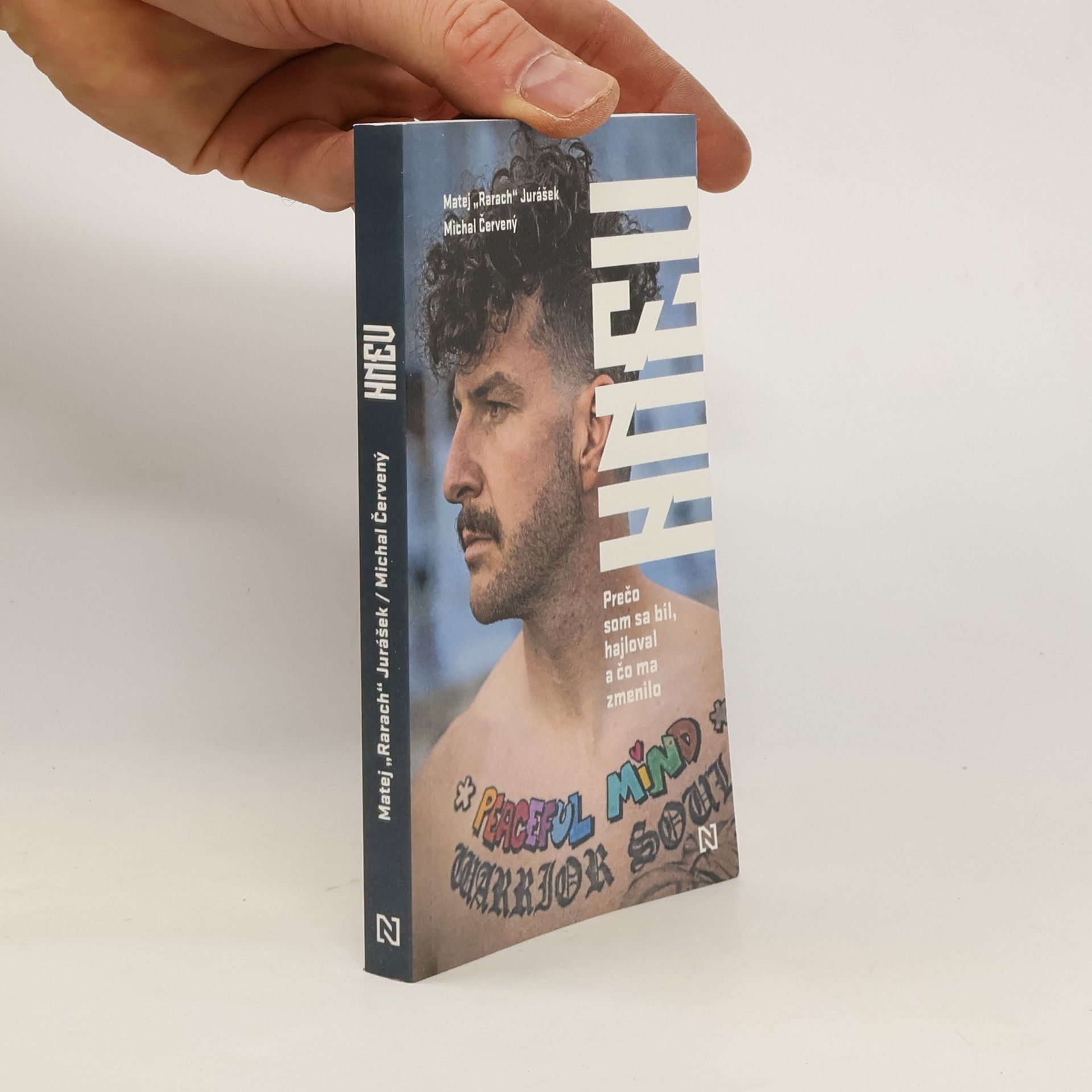 Matej Jurášek Hnev: Prečo som sa bil, hajloval a čo ma zmenilo