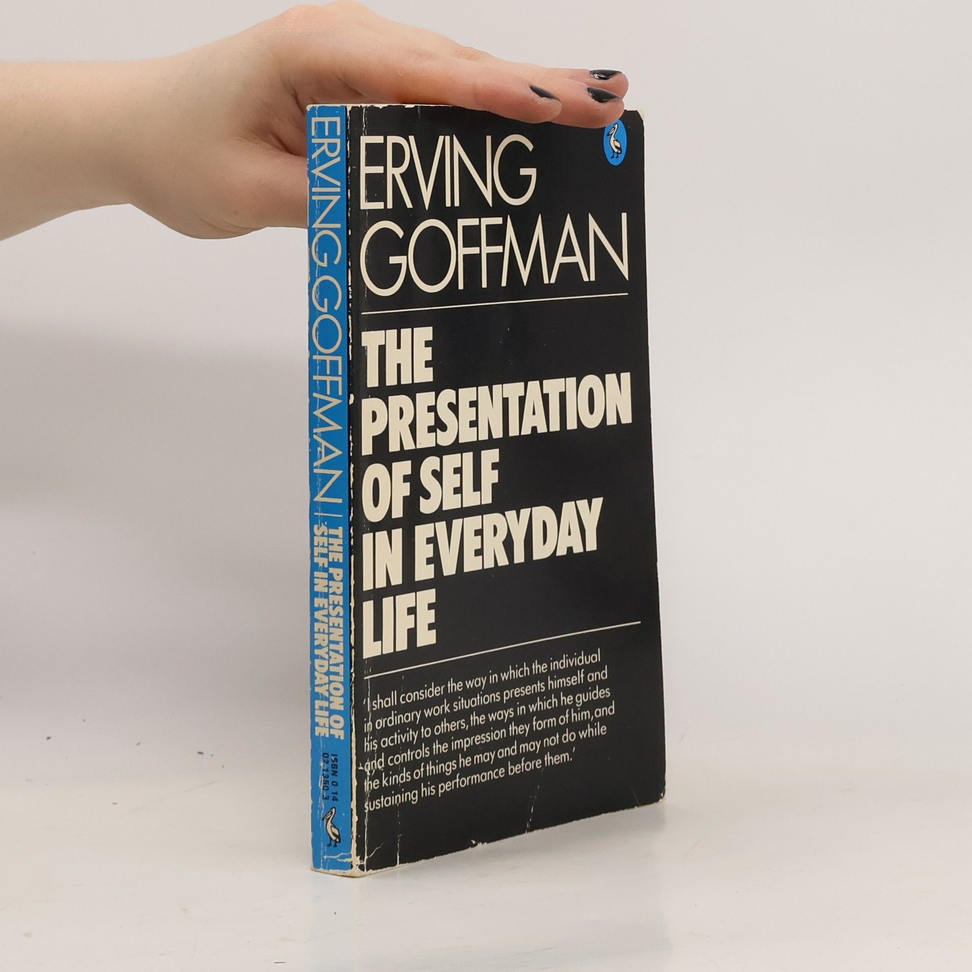 Erving Goffman The Presentation of Self in Everyday Life