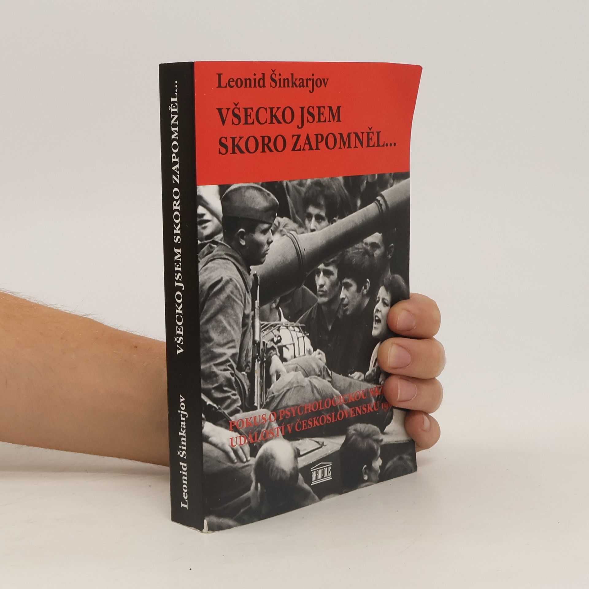 Leonid Šinkarjov Všecko jsem skoro zapomněl...