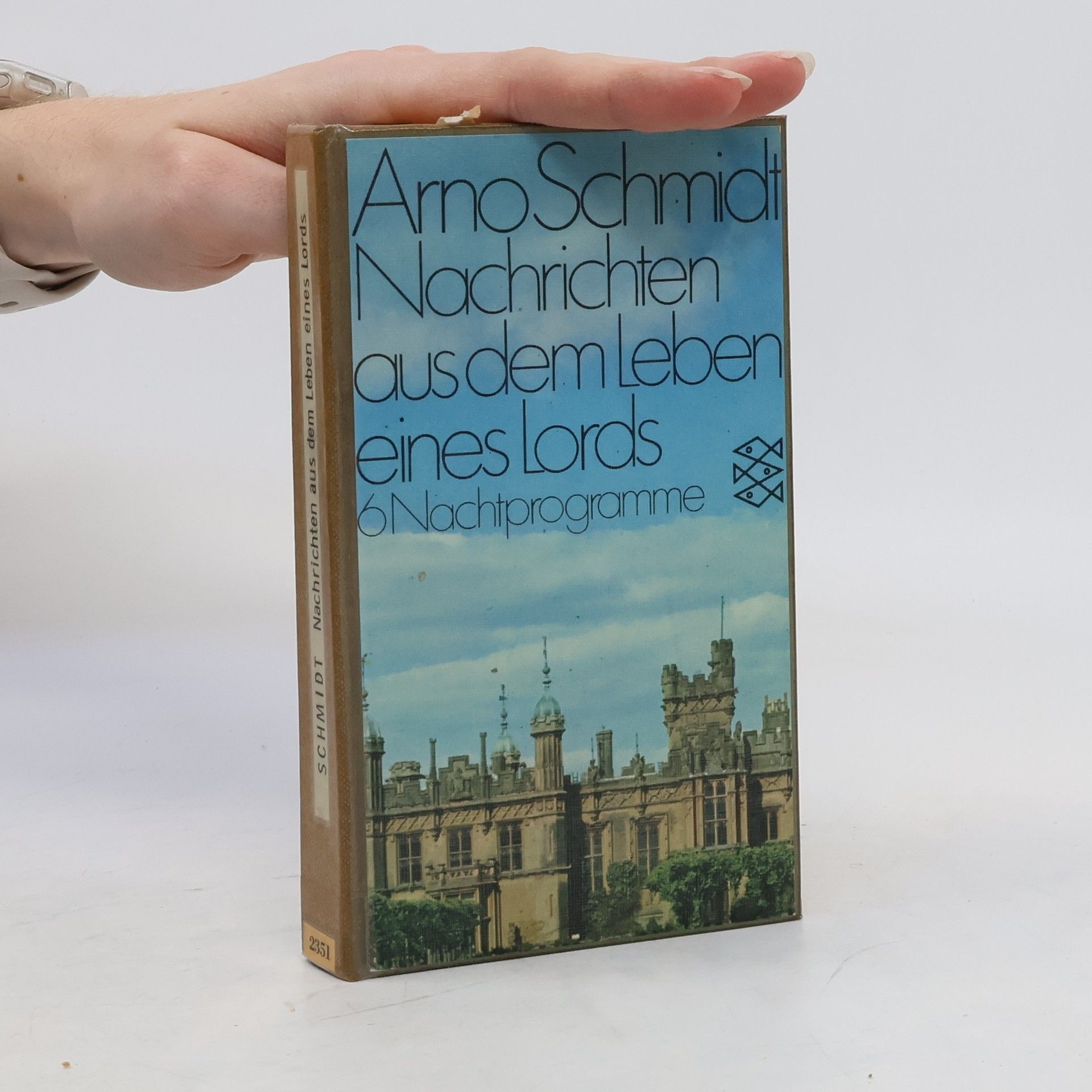 Arno Schmidt Nachrichten aus dem Leben eines Lords
