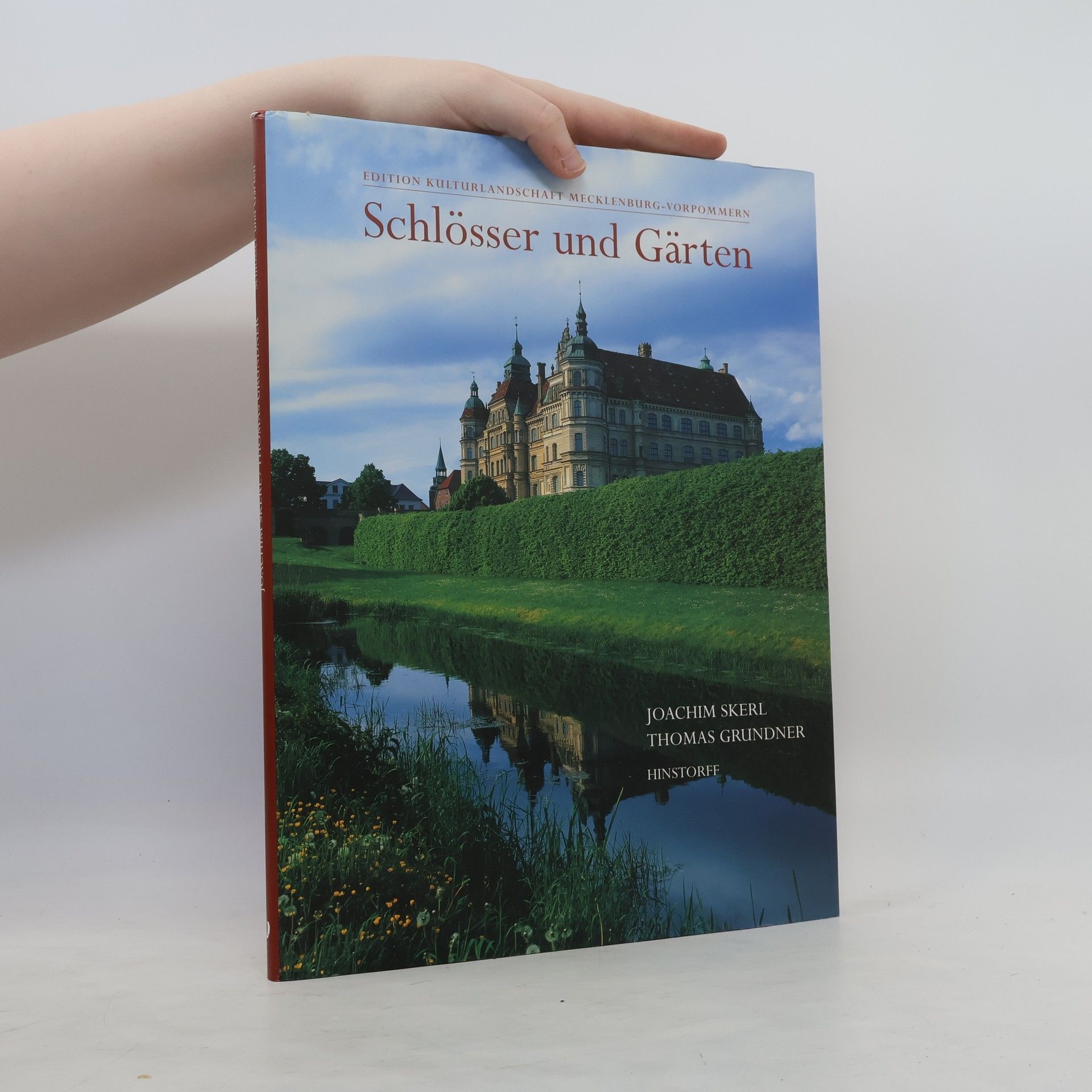 Joachim Skerl Schlösser und Gärten in Mecklenburg-Vorpommern