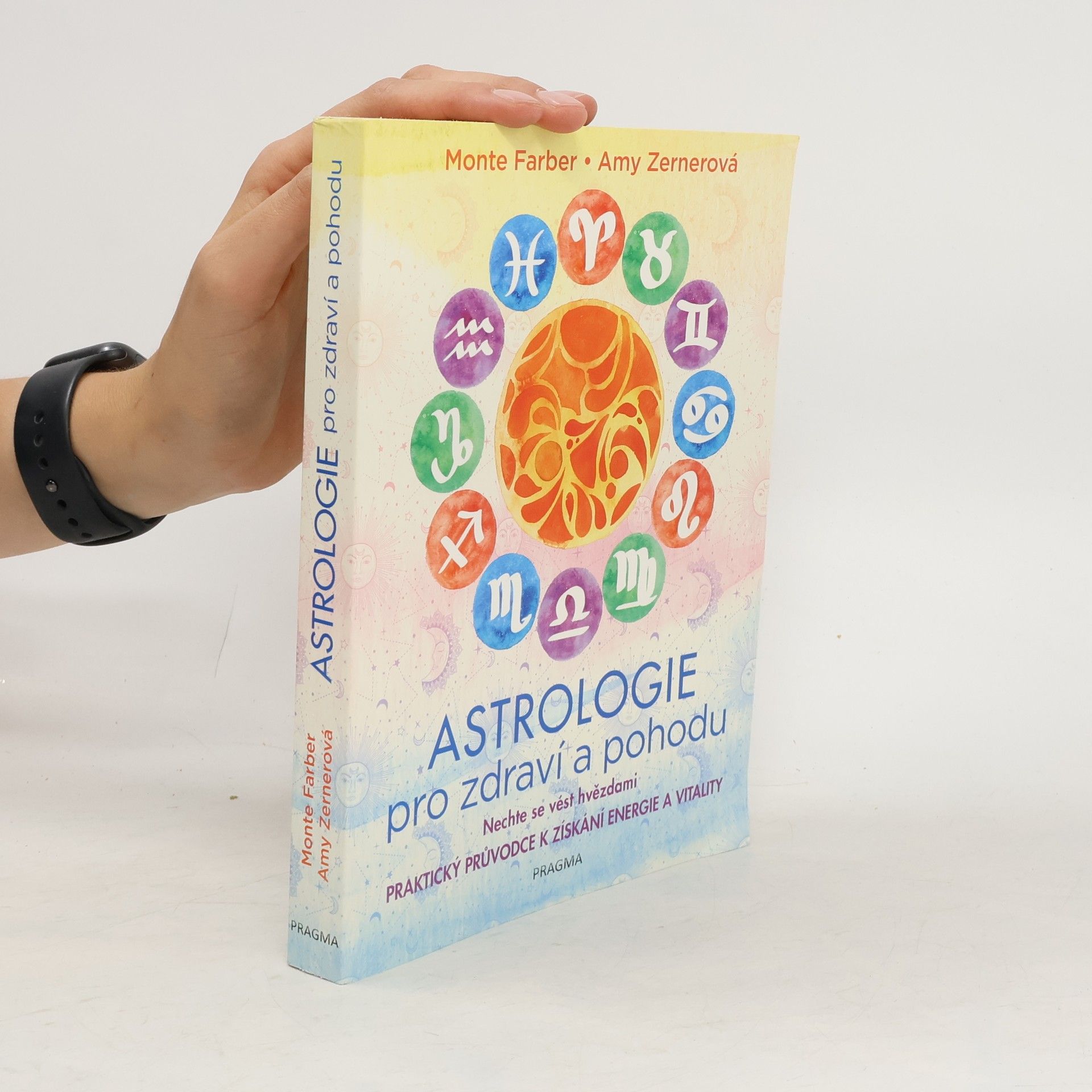 Monte Farber Astrologie pro zdraví a pohodu
