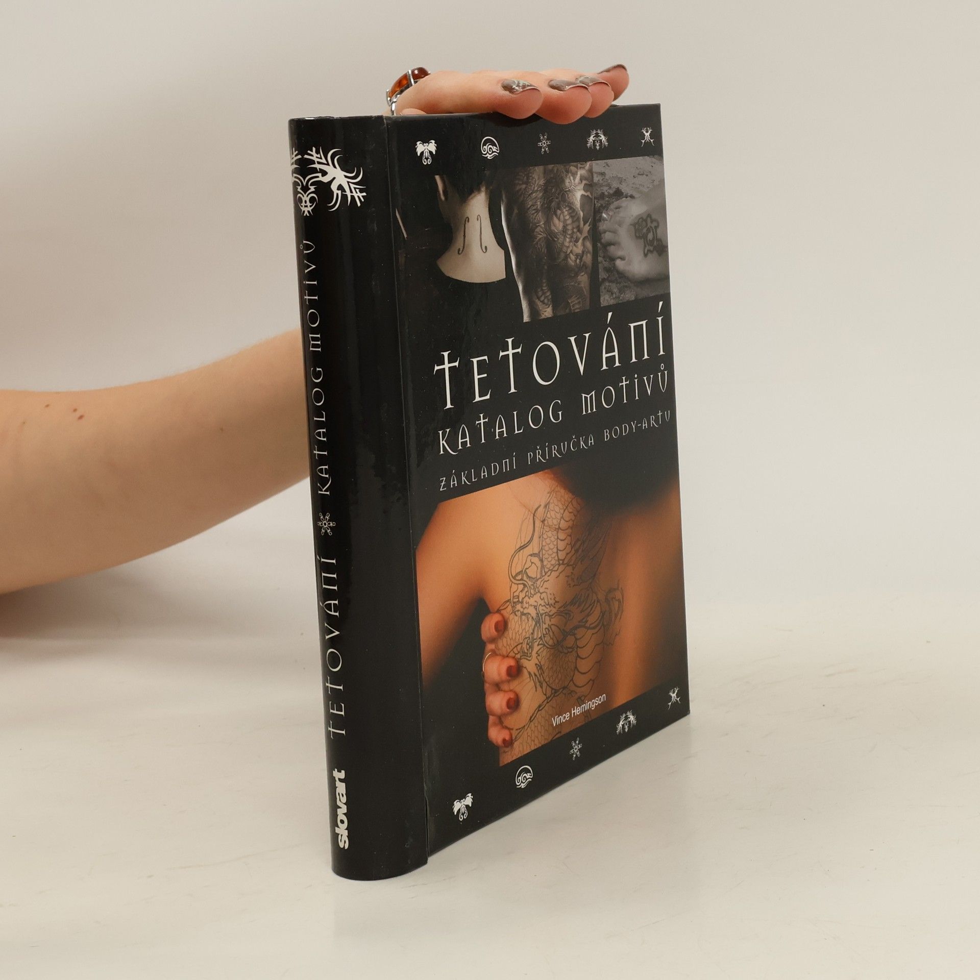 Vince Hemingson Tetování : katalog motivů : základní příručka body-artu