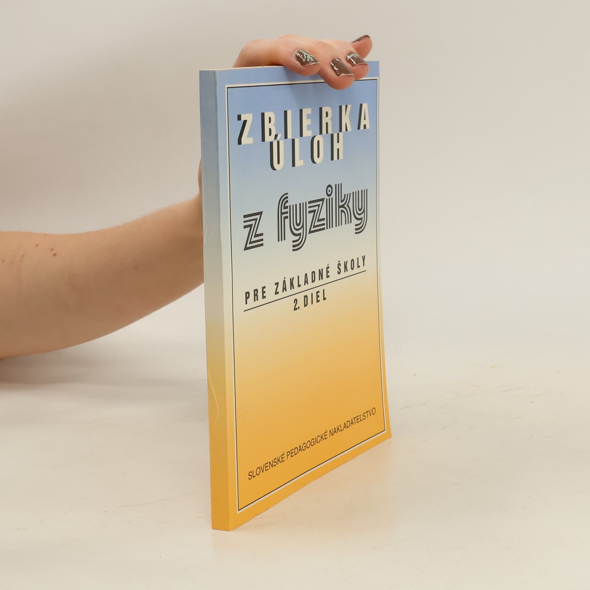 Jiří Bohuněk Zbierka úloh z fyziky pre základné školy