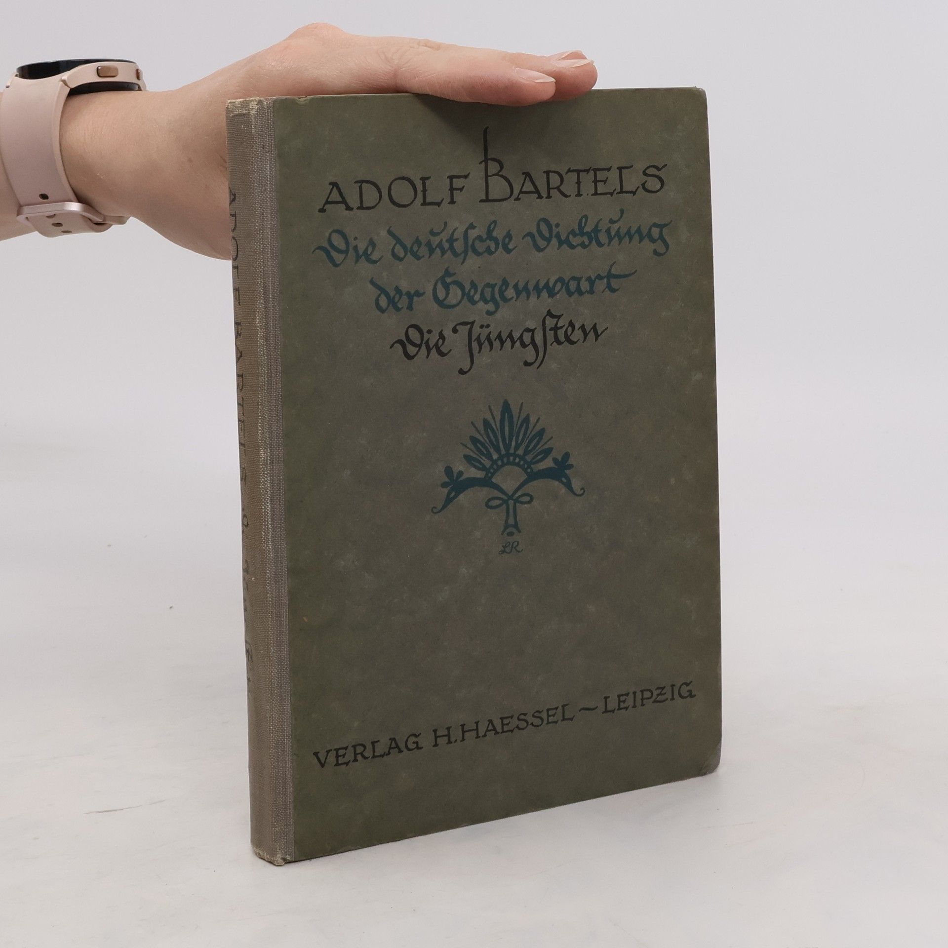Adolf Bartels Die deutsche Dichtung der Gegenwart