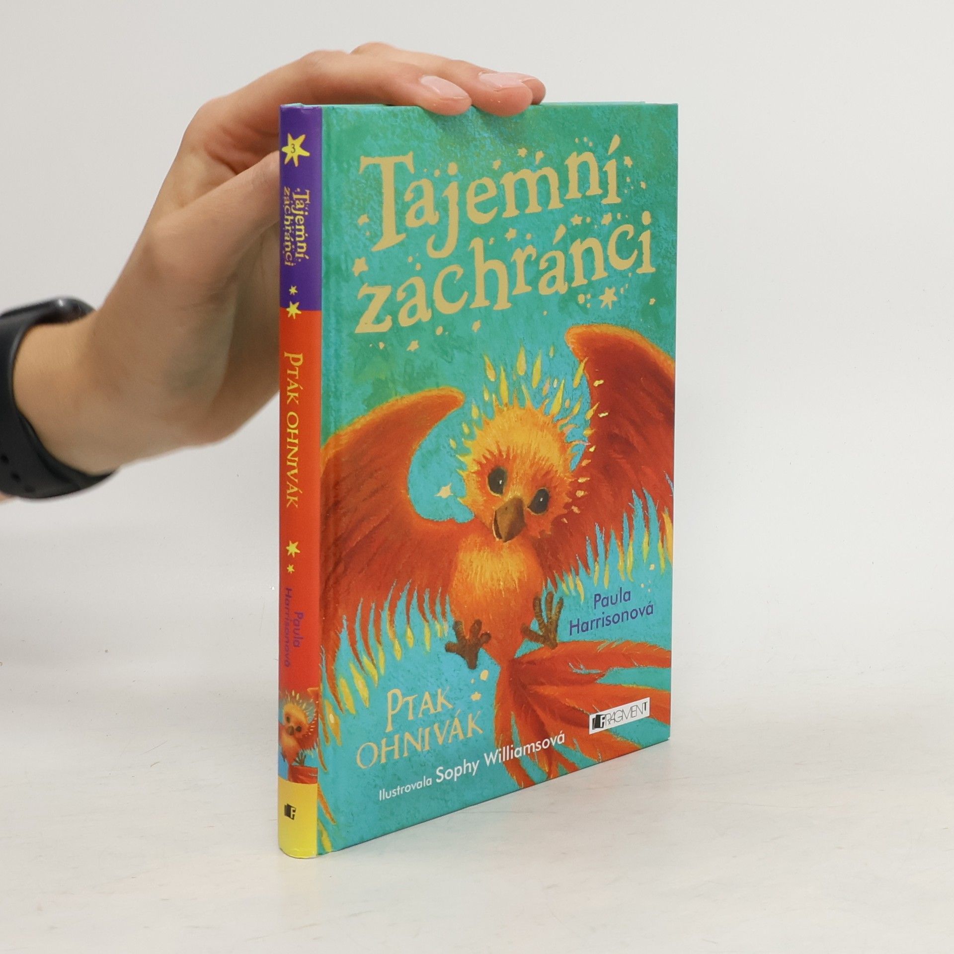 Paula Harrison Tajemní zachránci. Pták ohnivák