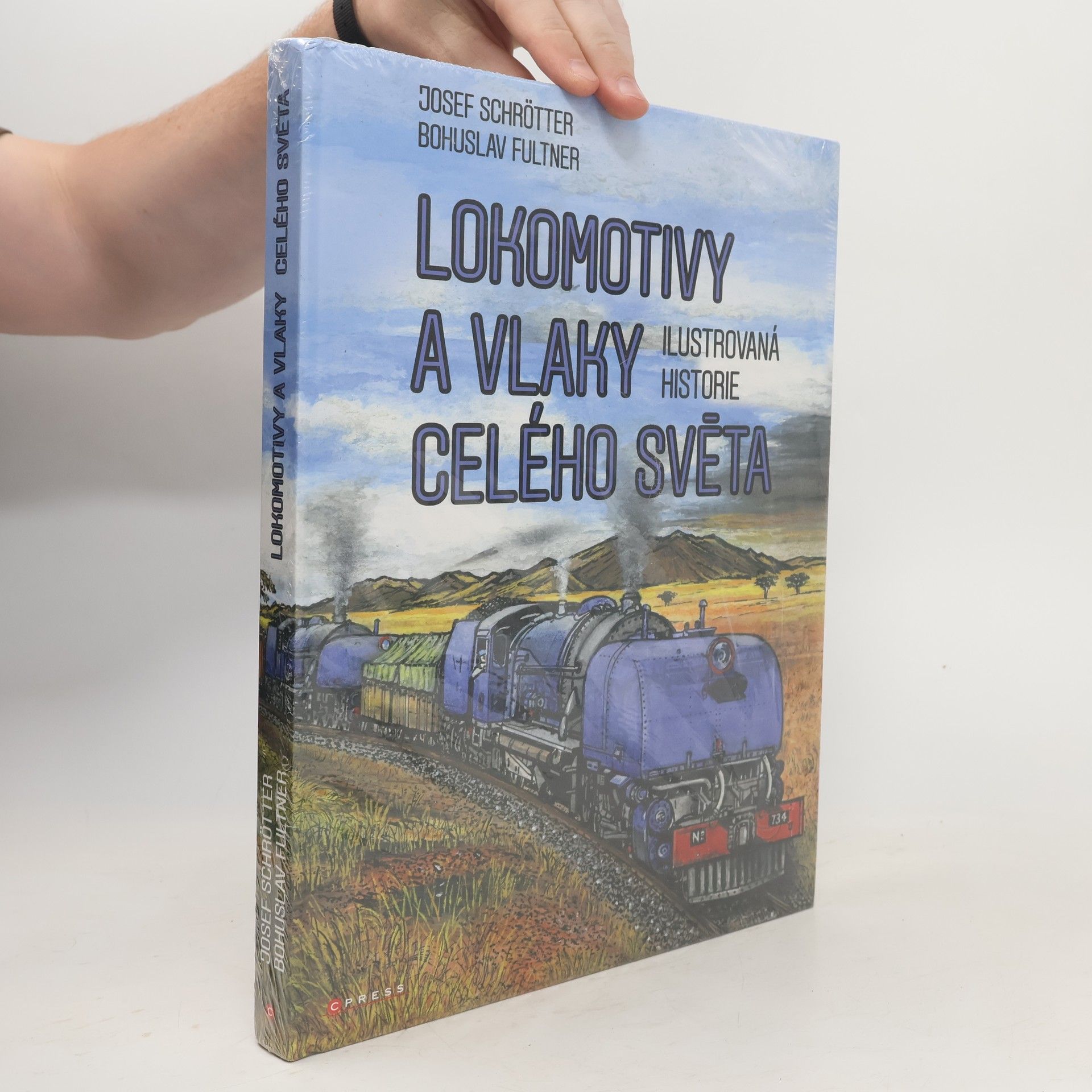 Josef Schrötter Lokomotivy a vlaky celého světa