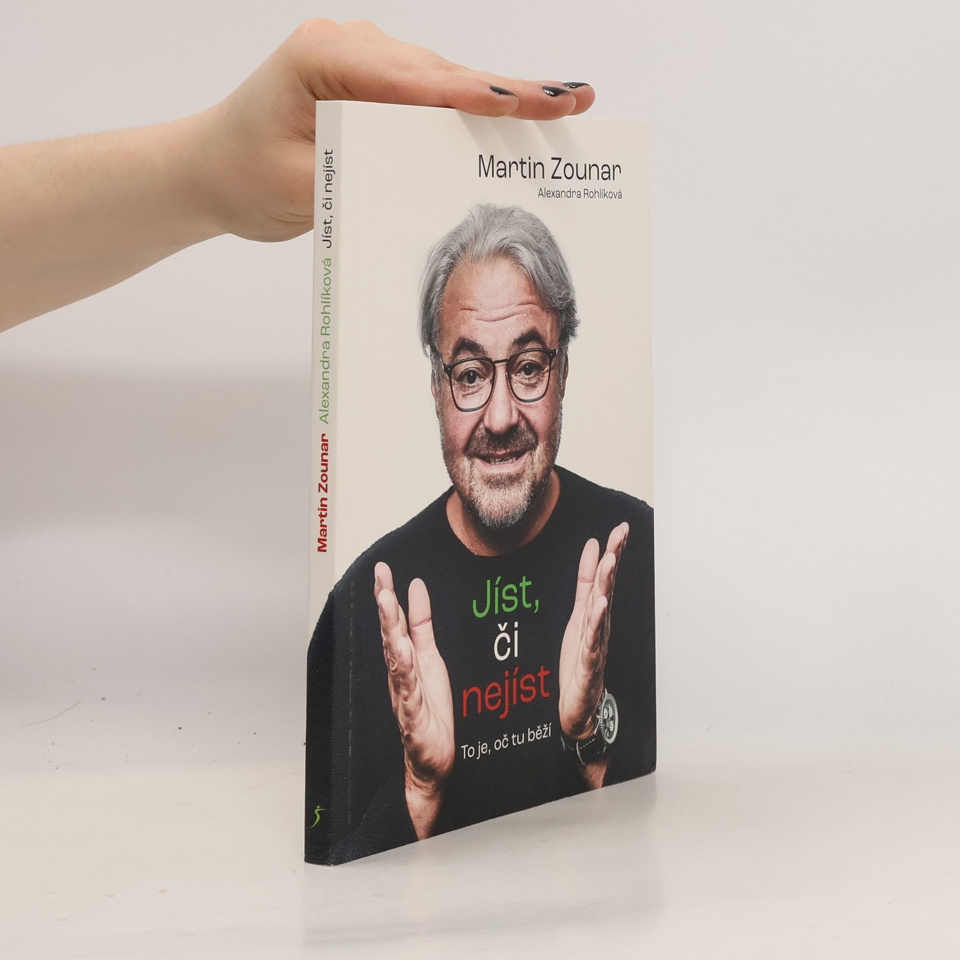 Martin Zounar Jíst, či nejíst : to je, oč tu běží