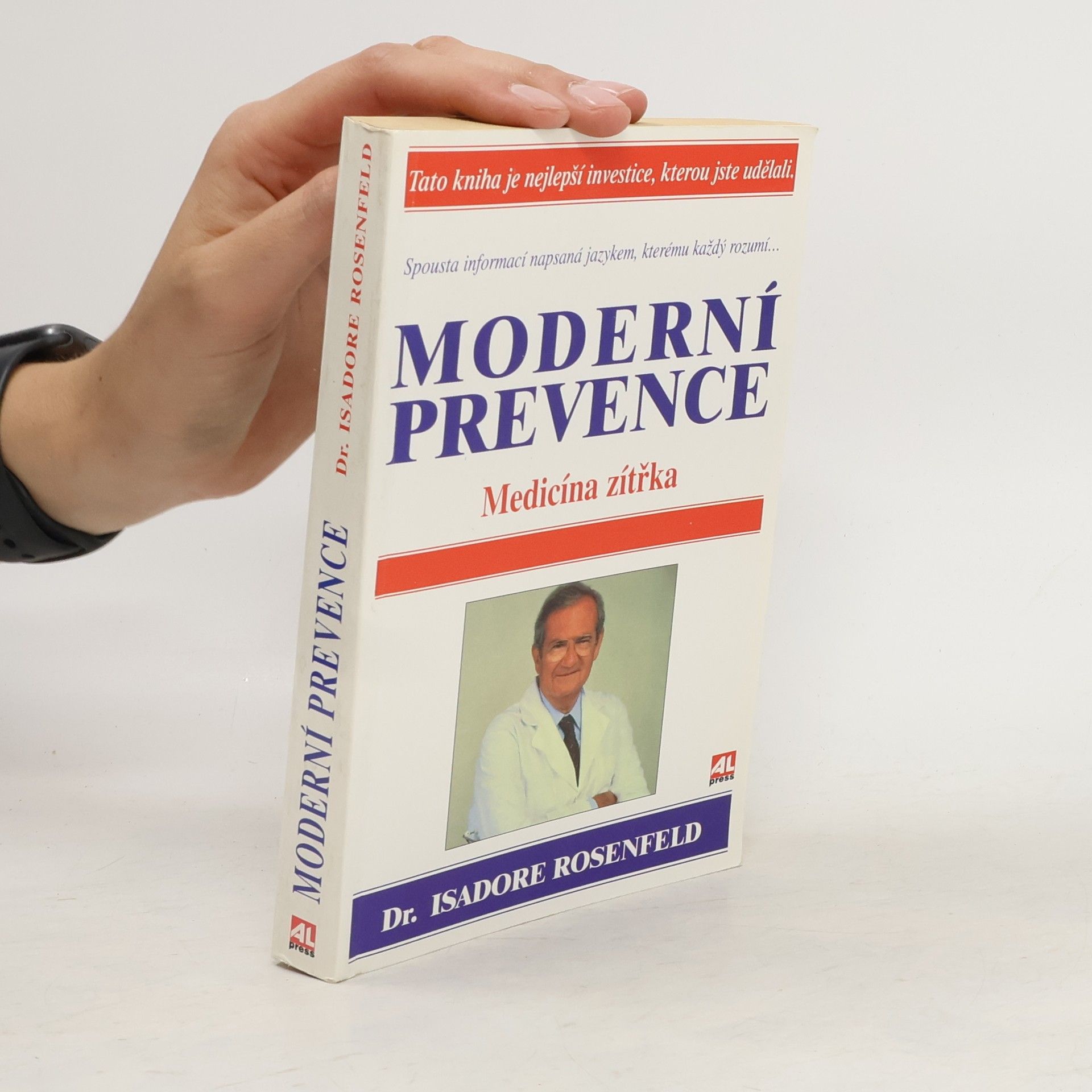 Isadore Rosenfeld Moderní prevence. Medicína zítřka