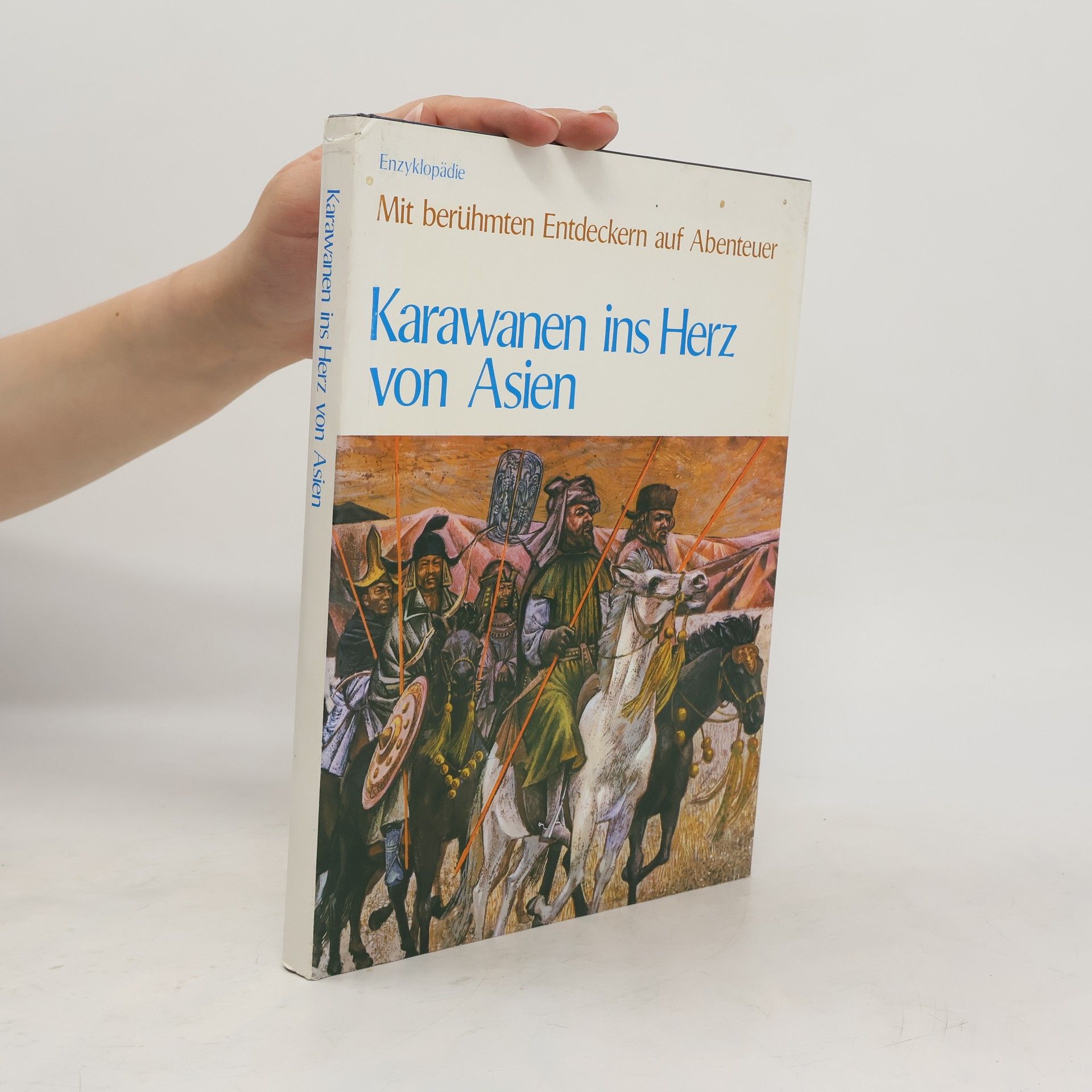Autorenkollektiv Karawanen ins Herz von Asien