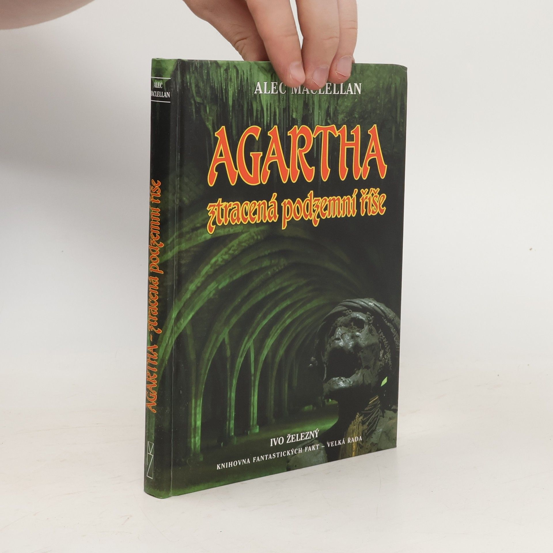 Alec Maclellan Agartha – ztracená podzemní říše