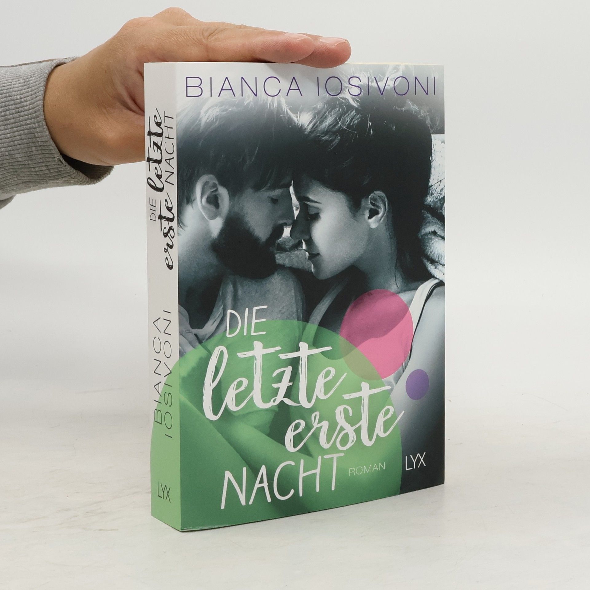 Bianca Iosivoni Die letzte erste Nacht