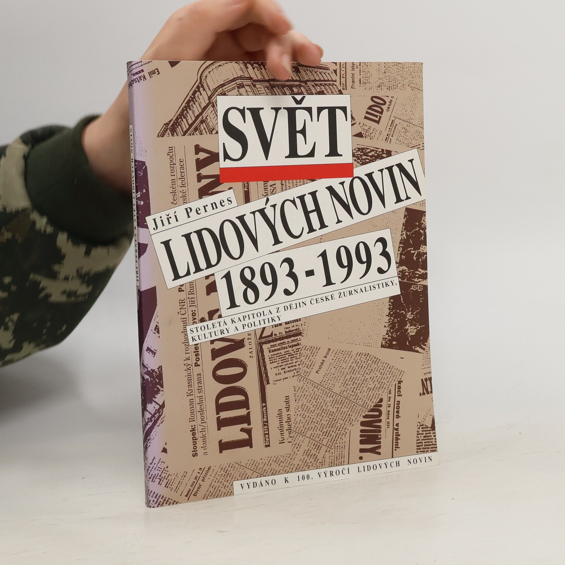 Jiří Pernes Svět Lidových novin 1893-1993 : stoletá kapitola z dějin české žurnalistiky