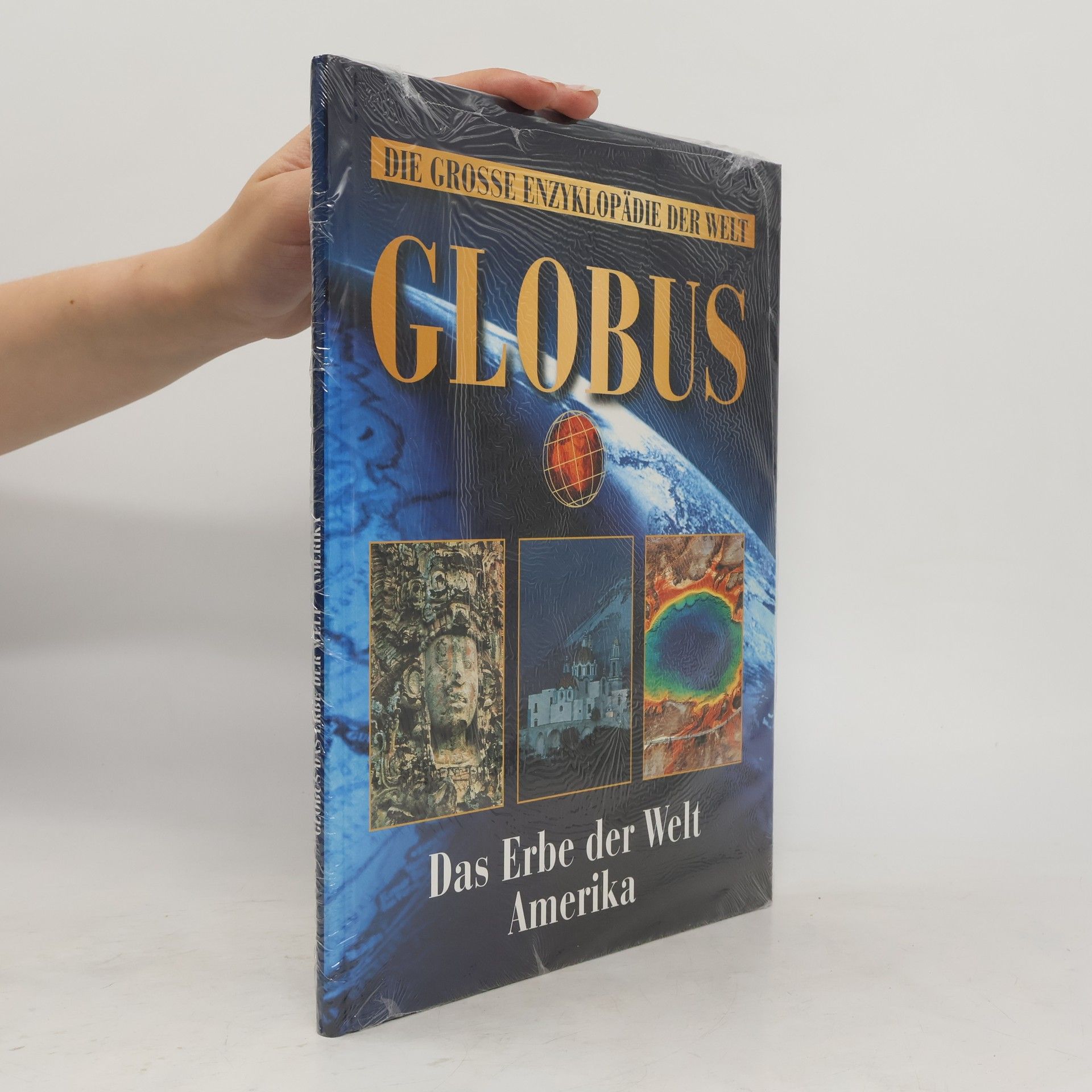AA.VV. Die Grosse Enzyklopädie der Welt Globus. Das Erbe der Welt Amerika