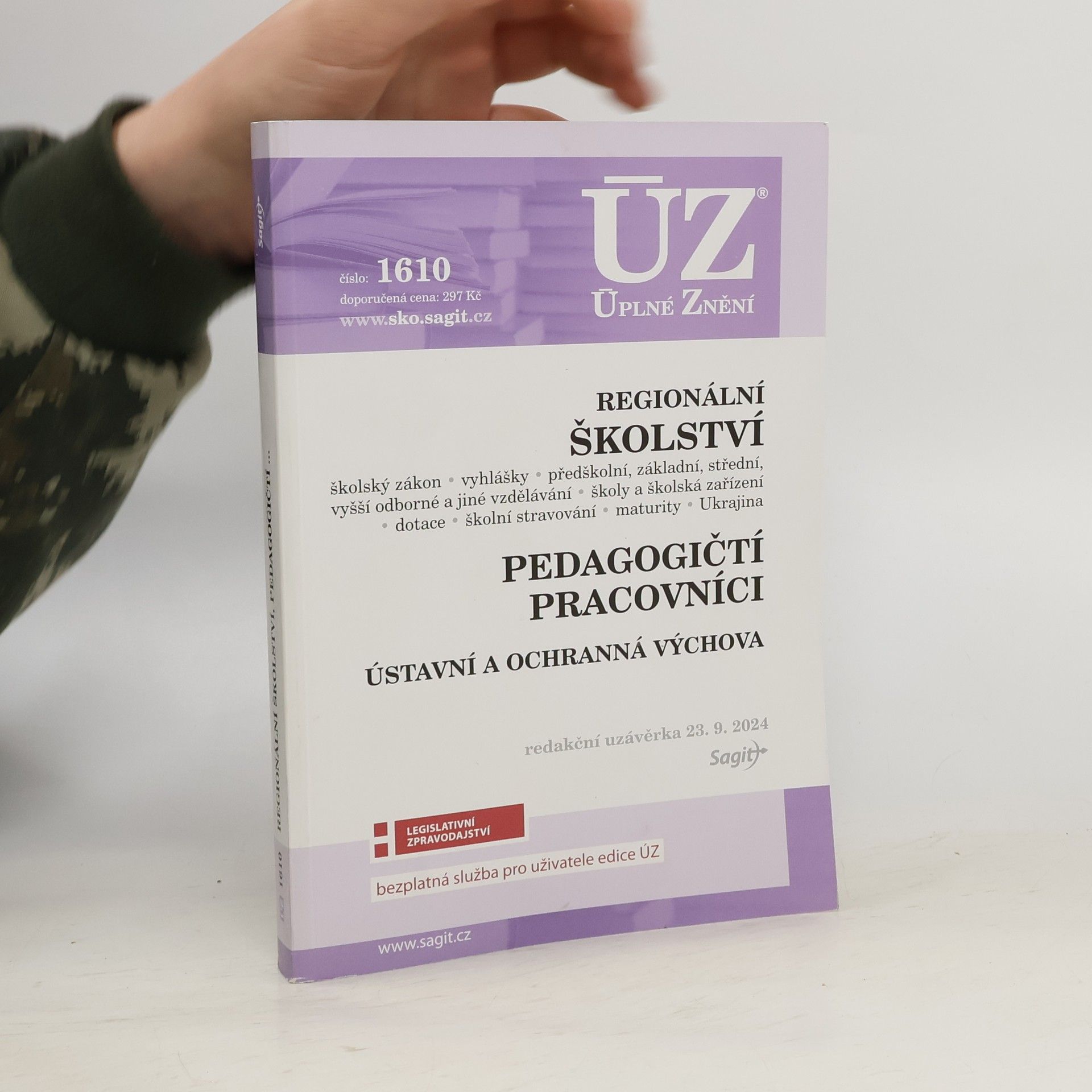 Česko Školské zákony Regionální školství ; Pedagogičtí pracovníci ; Ústavní a ochranná výchova : redakční uzávěrka ...