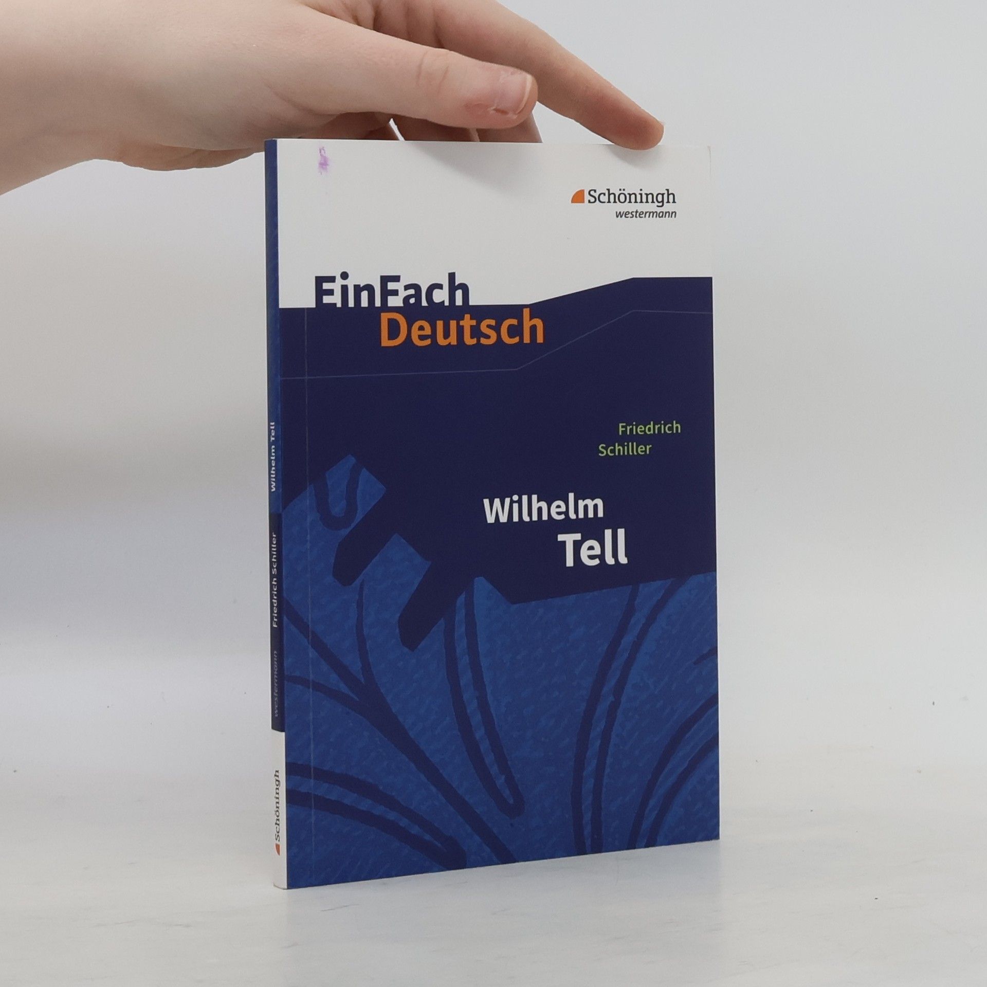 Friedrich Schiller Einfach Deutsch: Willhelm Tell