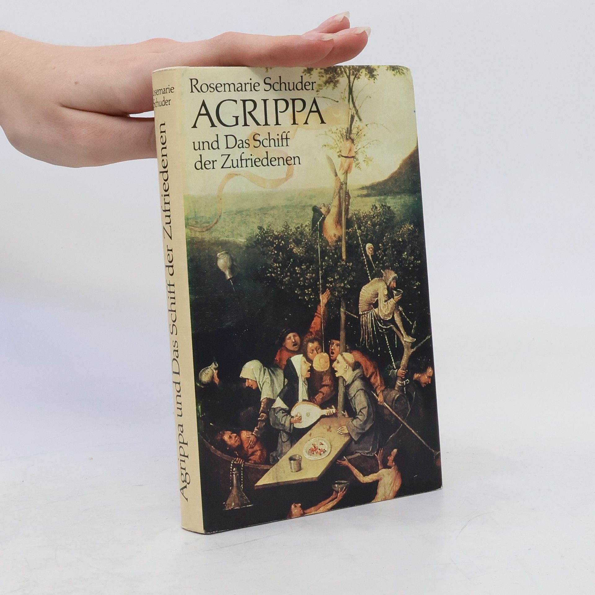 Rosemarie Schuder Agrippa und das Schiff der Zufriedenen