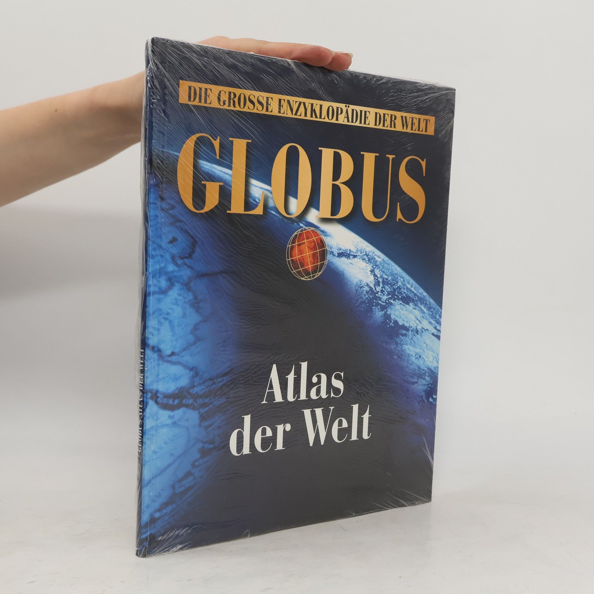 Collective Die Grosse Enzyklopädie der Welt. Globus