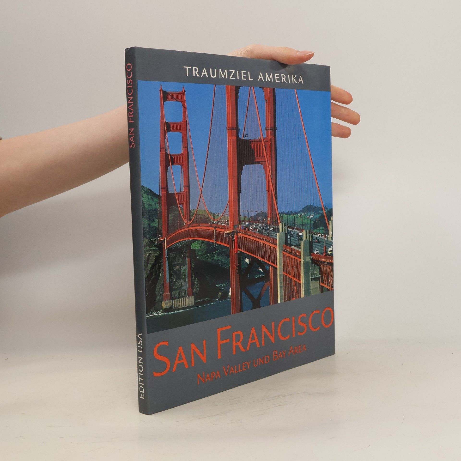 Collectif d'auteurs Traumziel Amerika: San Francisco - Napa Valley und Bay Area