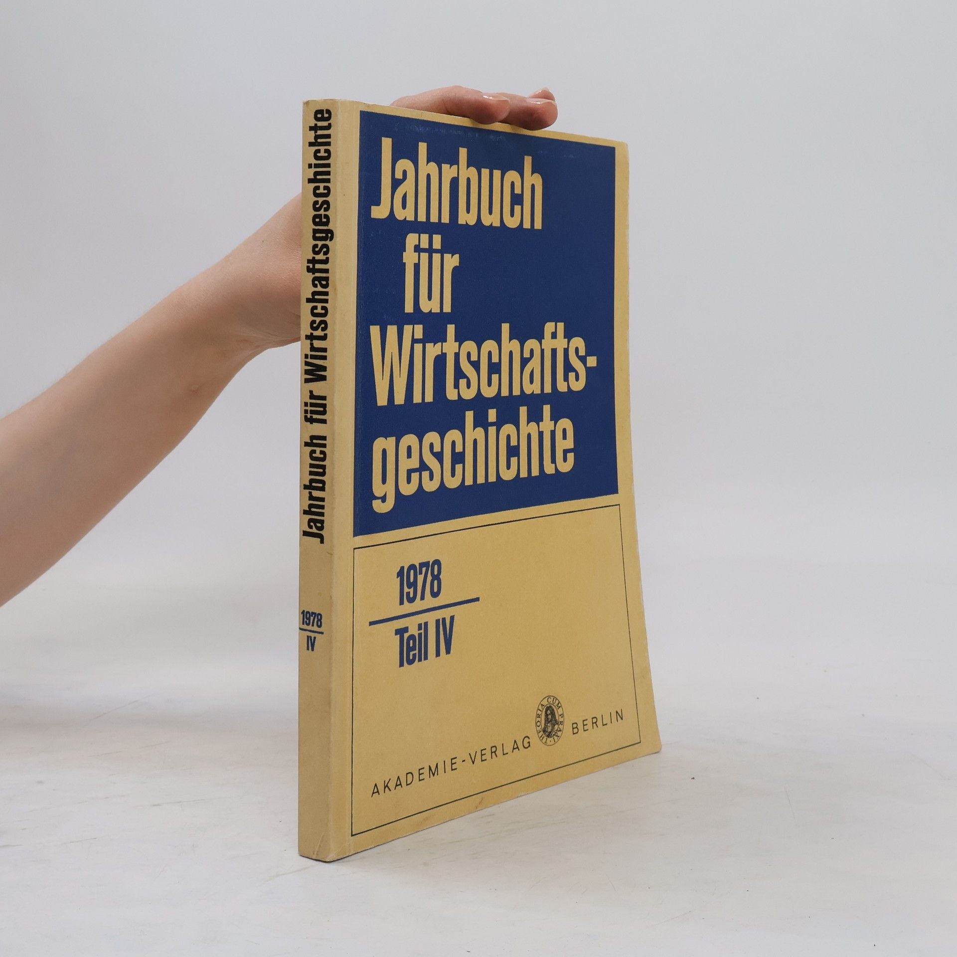 kolektiv Jahrbuch für Wirtschaftsgeschichte 1978. Teil IV