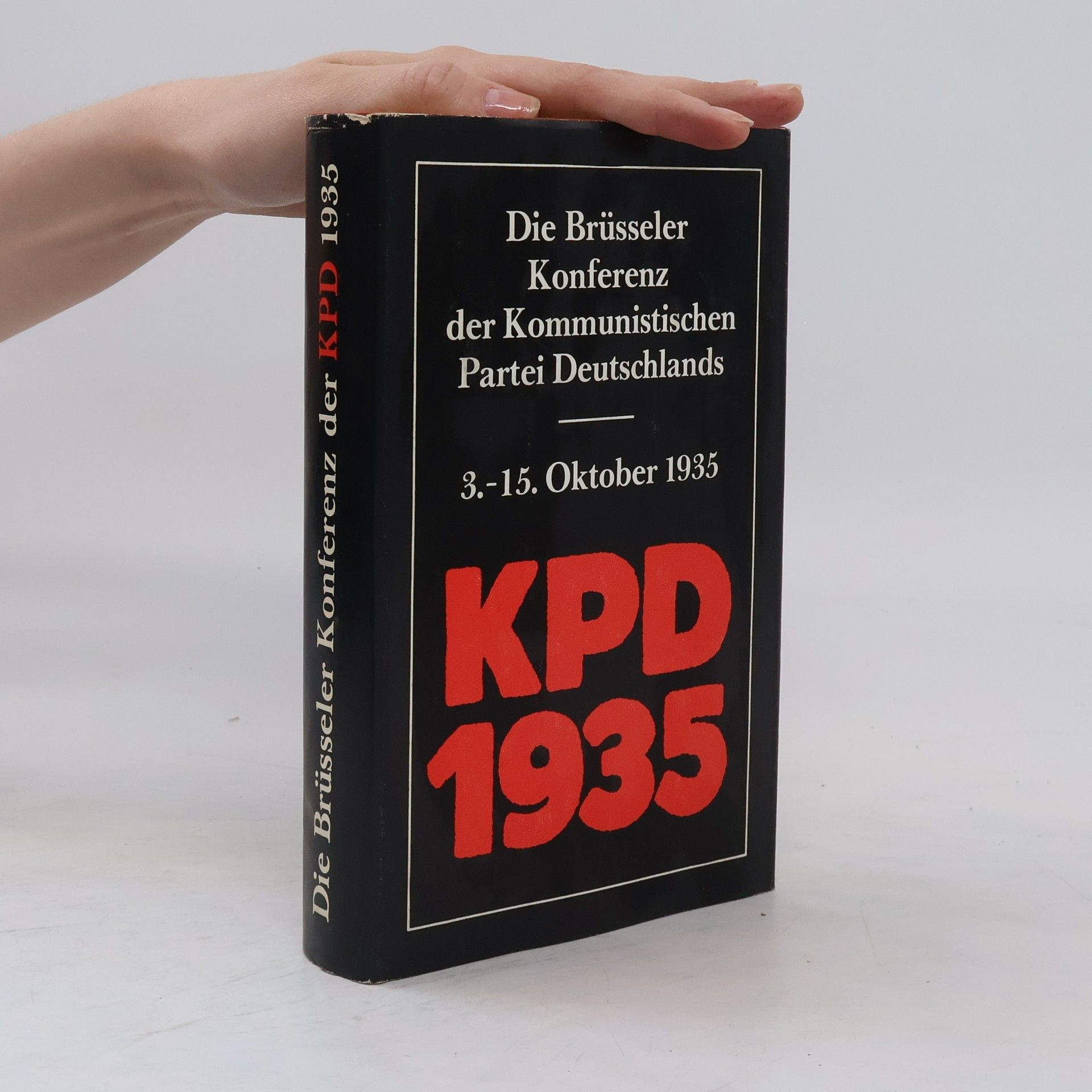 Klaus Mammach Die Brüsseler Konferenz der KPD