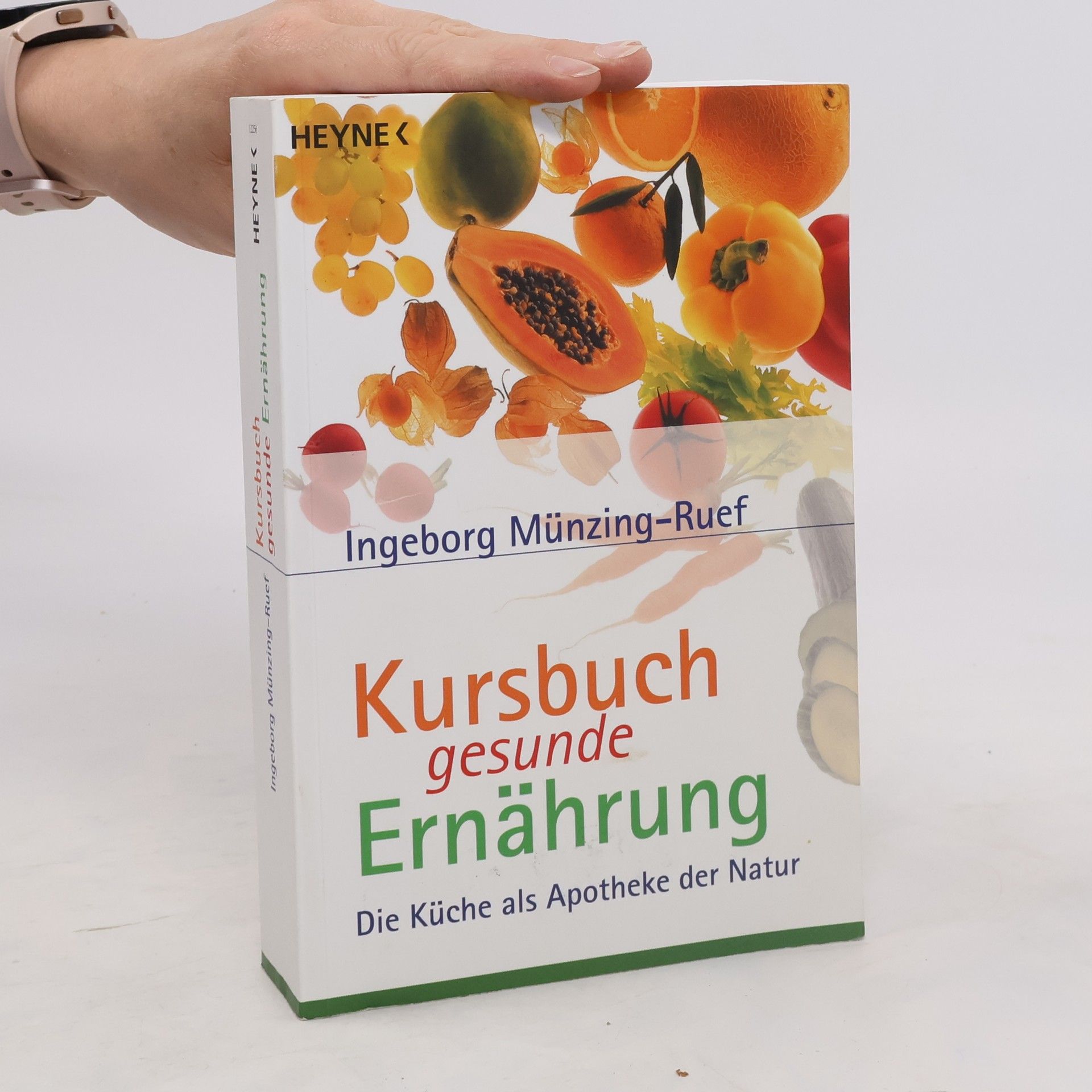 Ingeborg Münzing-Ruef Kursbuch gesunde Ernährung