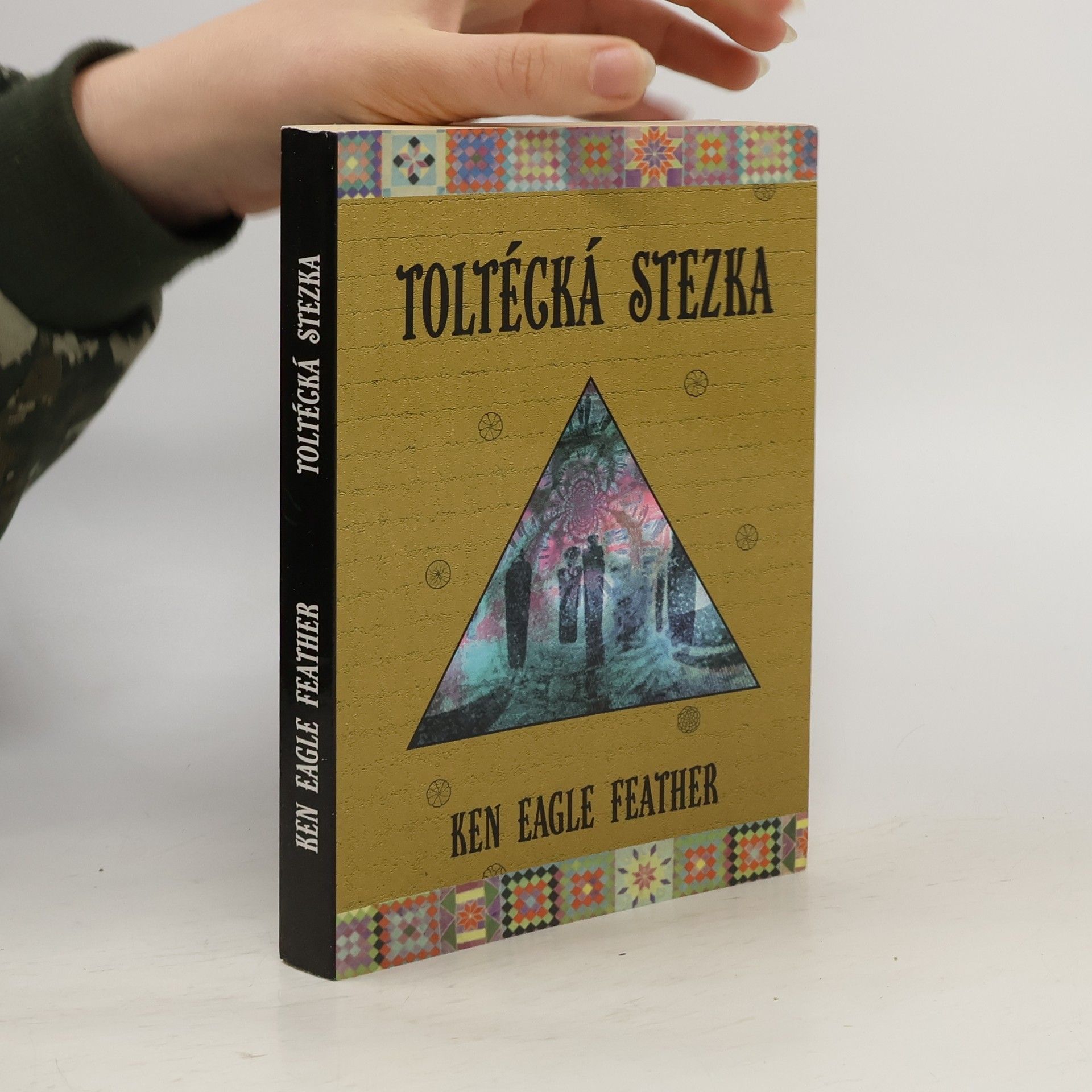 Ken Eagle Feather Toltécká stezka