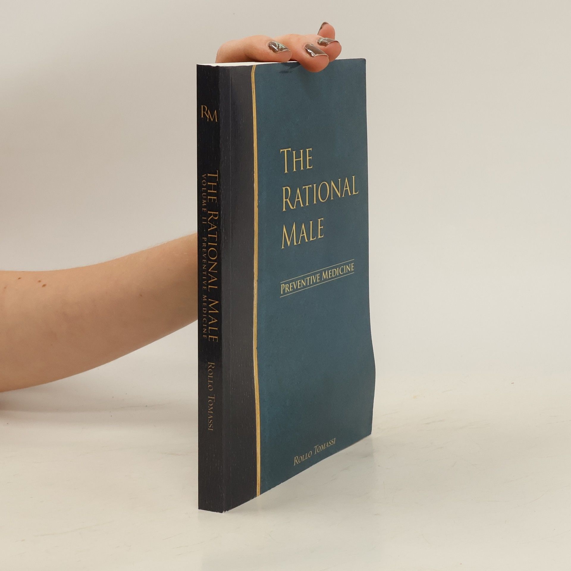 Rollo Tomassi The Rational Male: Preventive Medicine Volume II