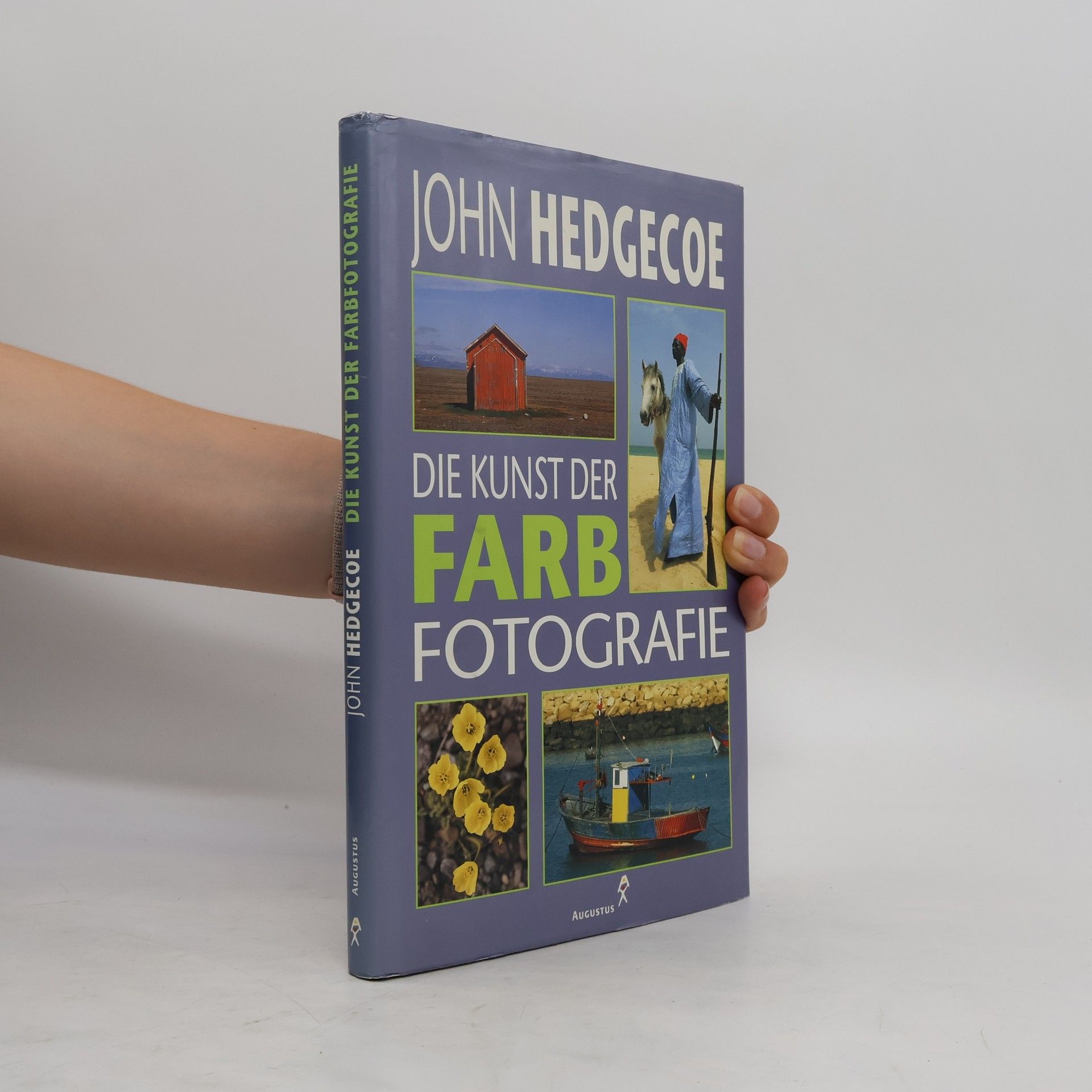 John Hedgecoe Die Kunst der Farbfotografie
