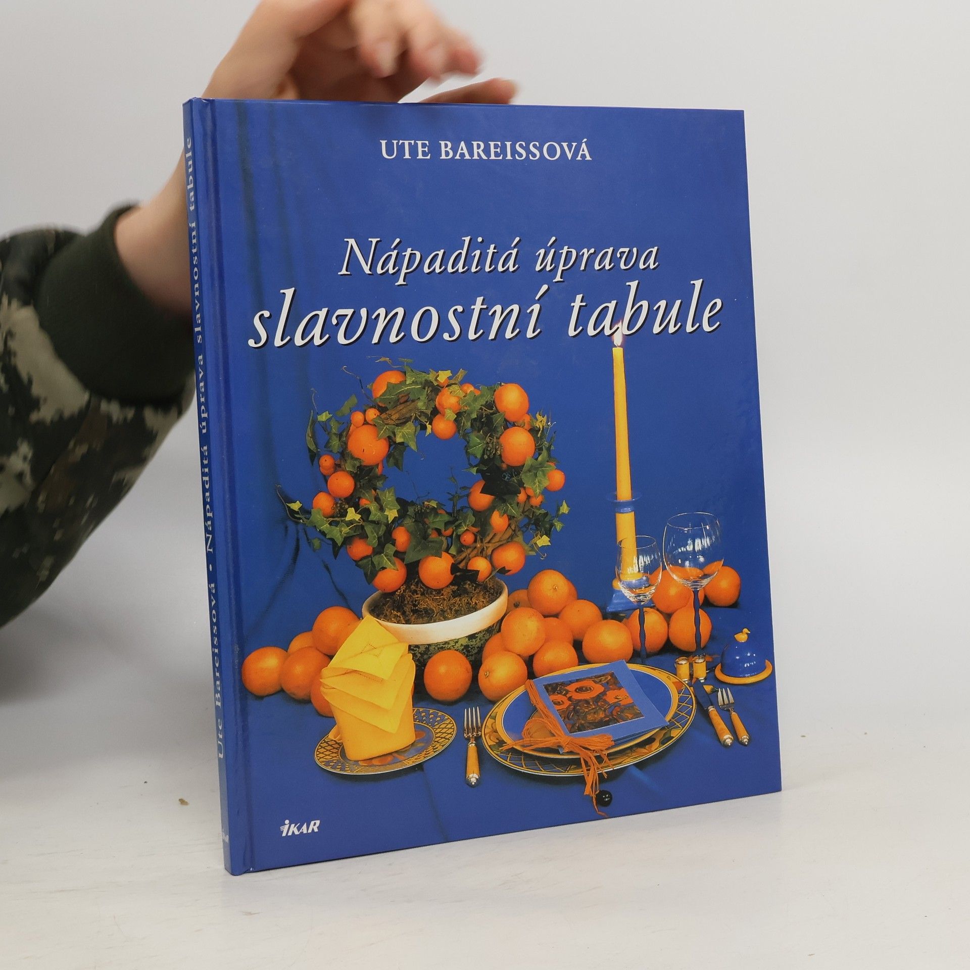 Ute Bareiss Nápaditá úprava slavnostní tabule