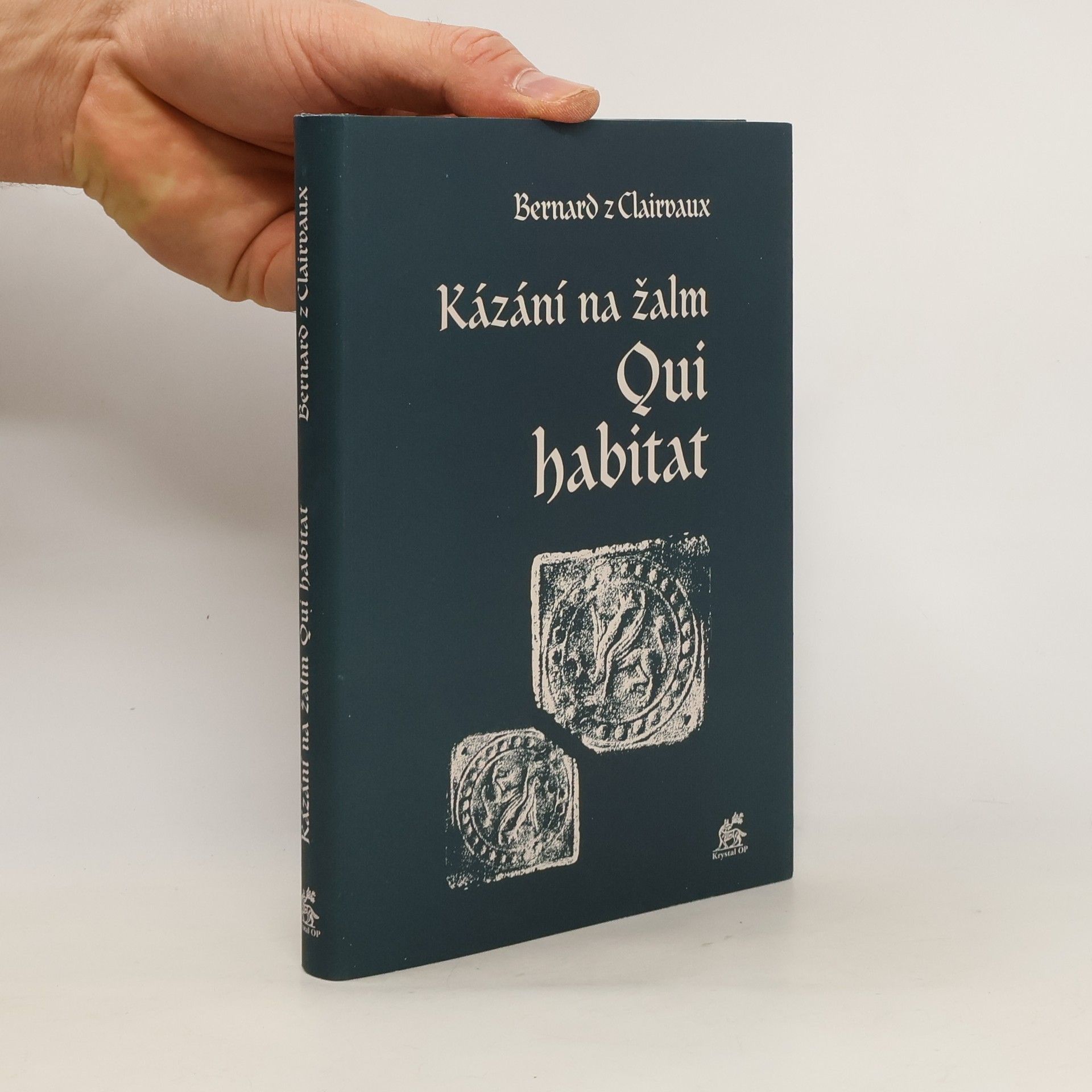 Bernard de Clairvaux Kázání na žalm Qui habitat