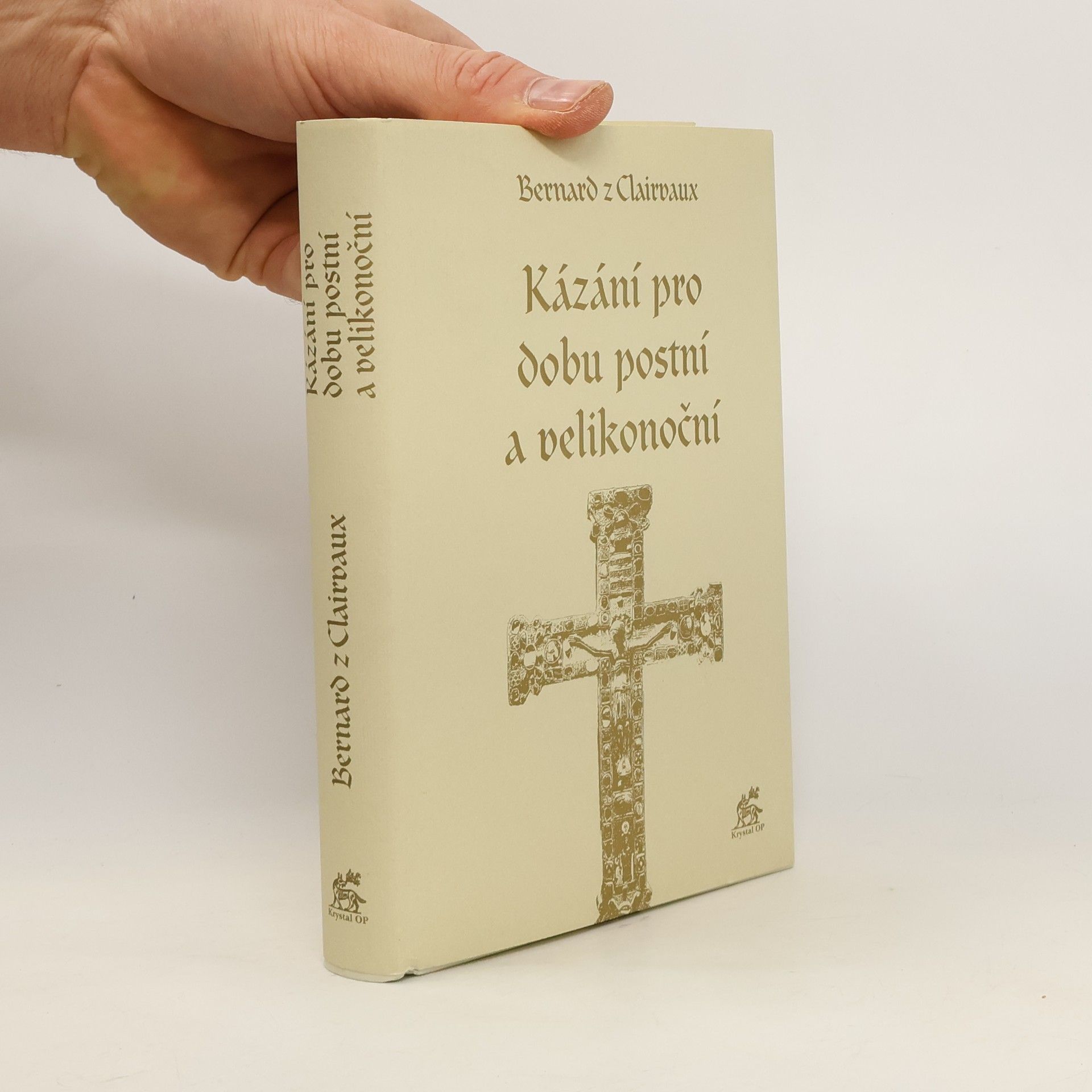 Bernard de Clairvaux Kázání pro dobu postní a velikonoční