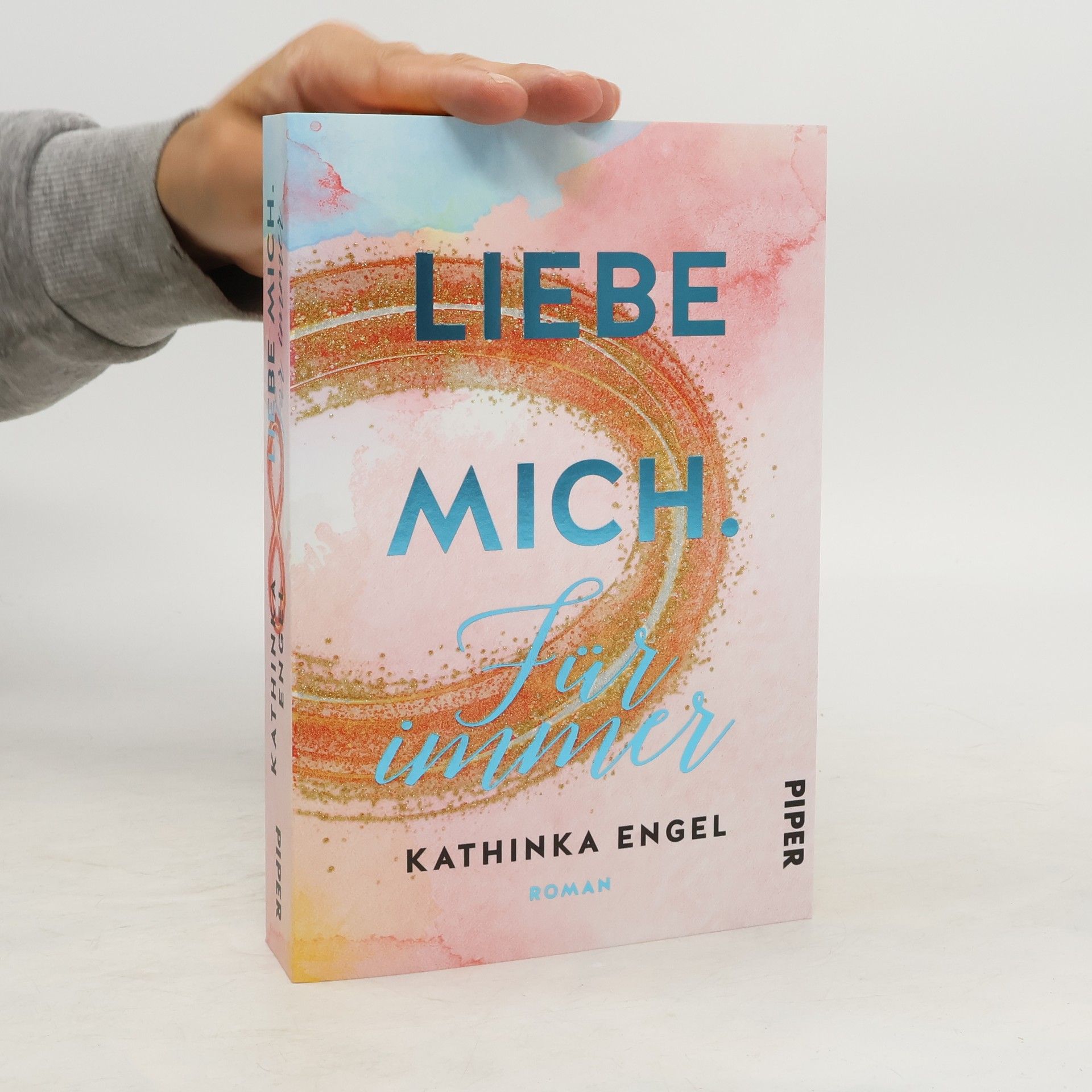Kathinka Engel Liebe mich. Für immer