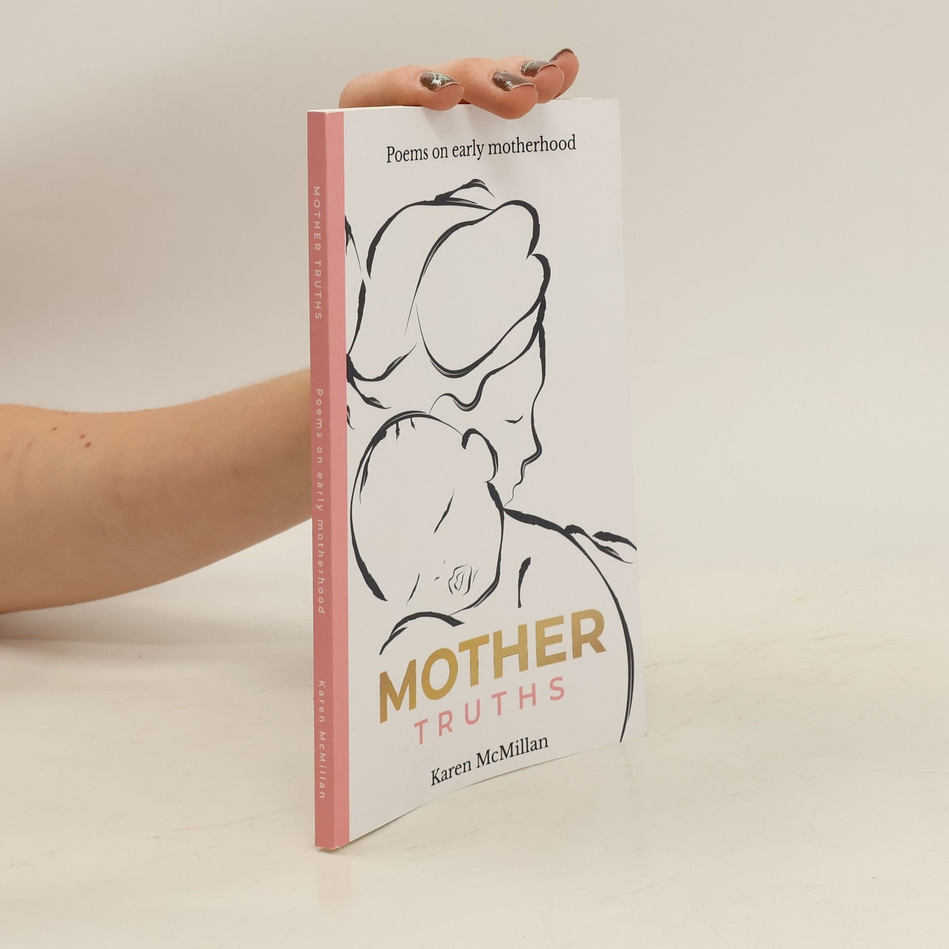 Karen McMillan Mother Truths
