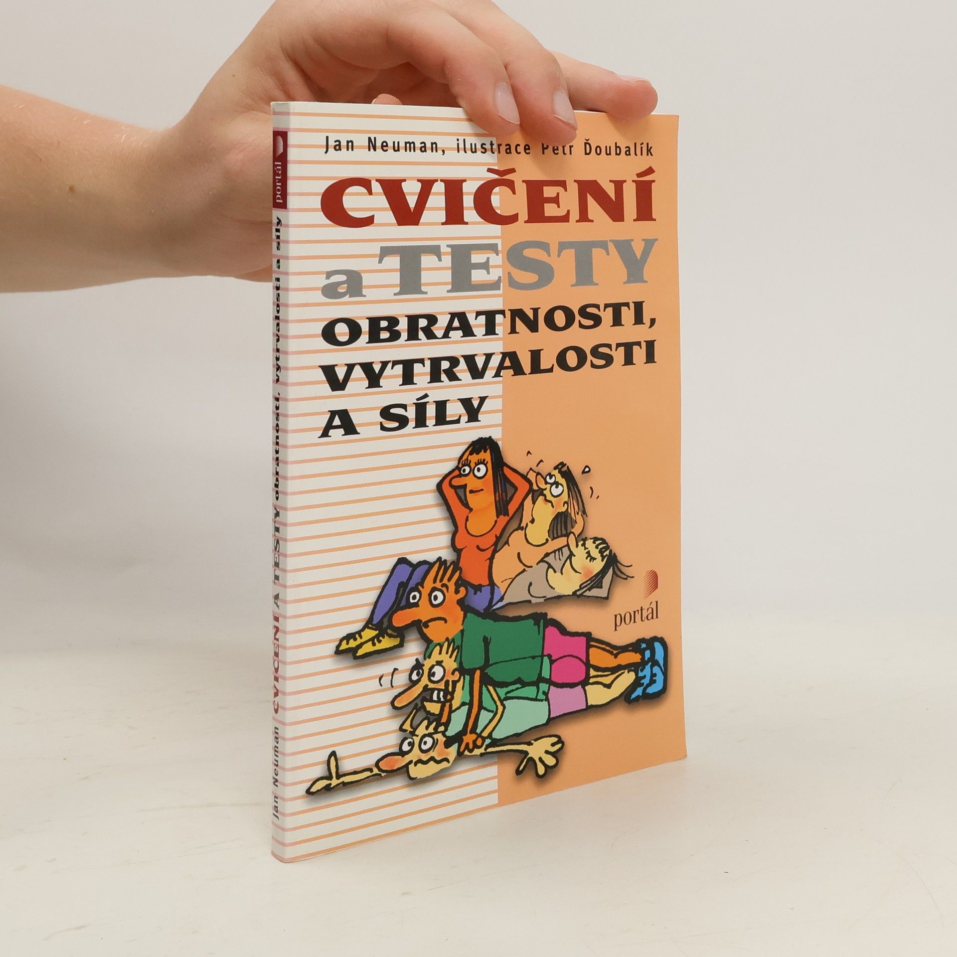 Jan Neuman Cvičení a testy obratnosti, vytrvalosti a síly
