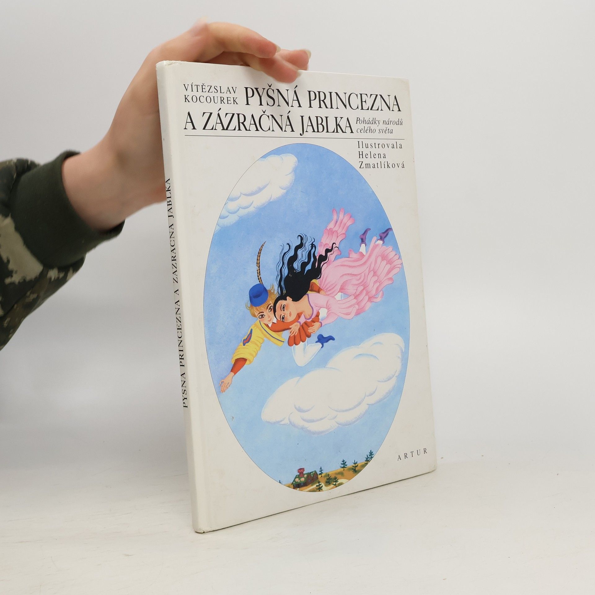 Vítězslav Kocourek Pyšná princezna a zázračná jablka