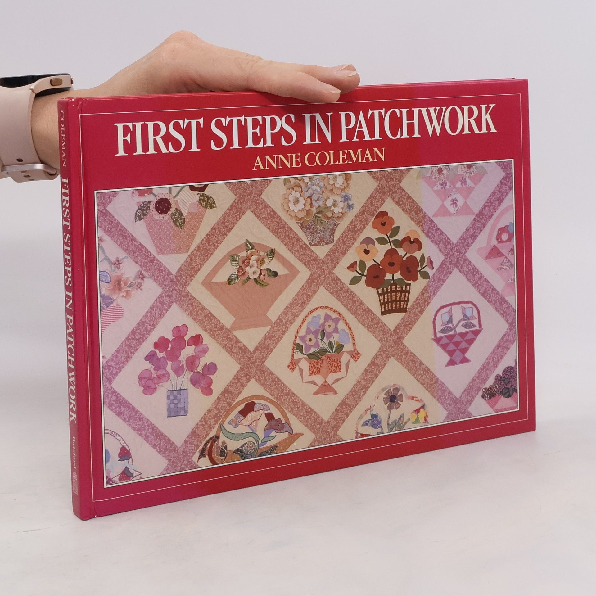 ANNE COLEMAN First Steps in Patchwork