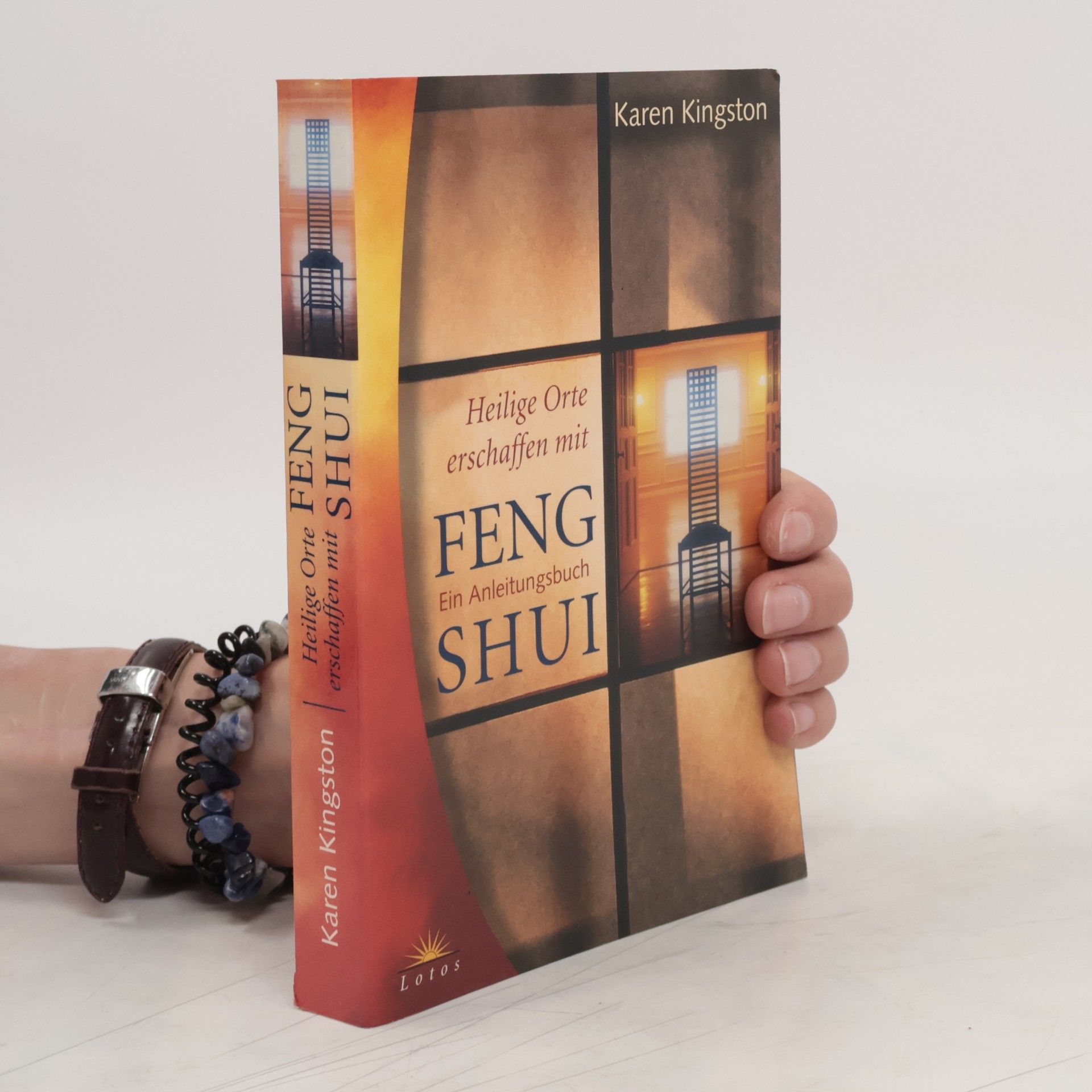 Karen Kingston Heilige Orte erschaffen mit Feng-Shui