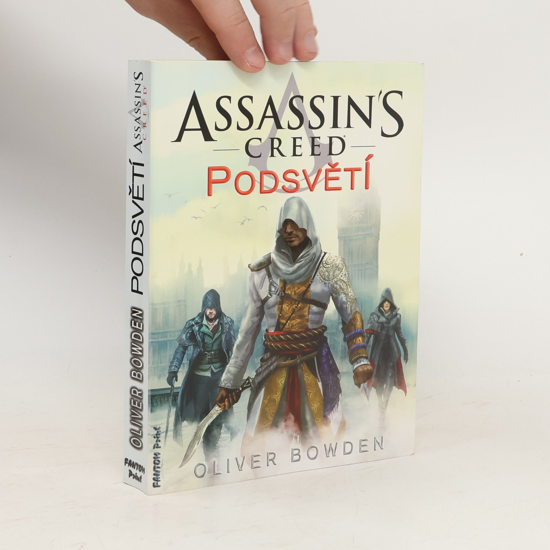 Oliver Bowden Assassin's creed. Podsvětí