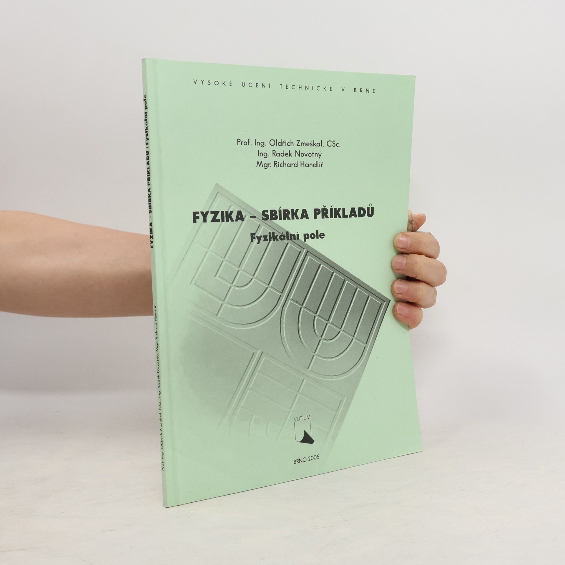 Oldřich Zmeškal Fyzika - sbírka příkladů