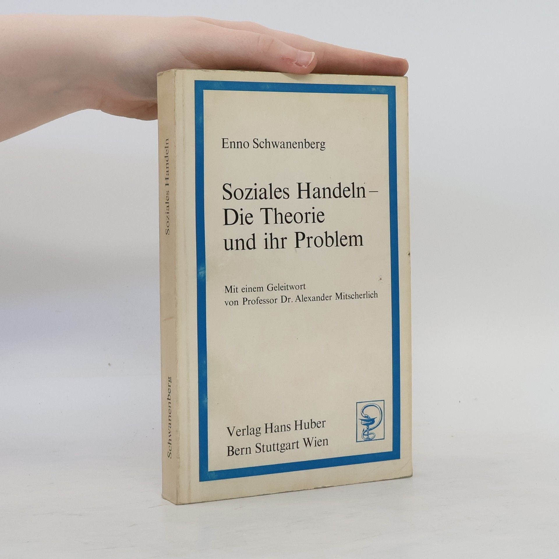 Enno Schwanenberg Soziales Handeln - Die Theorie und ihr Problem