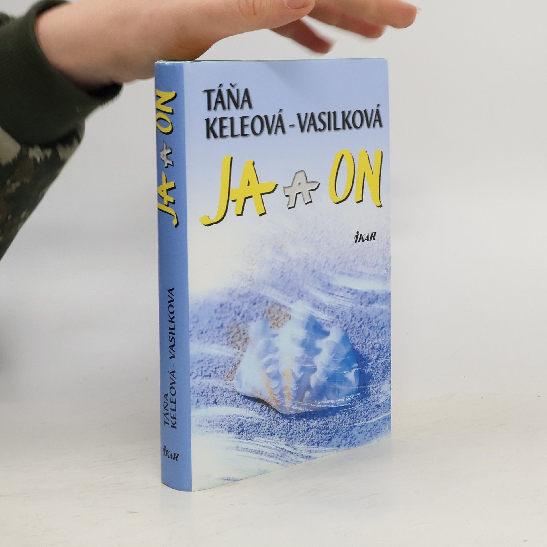 Táňa Keleová-Vasilková Ja a on