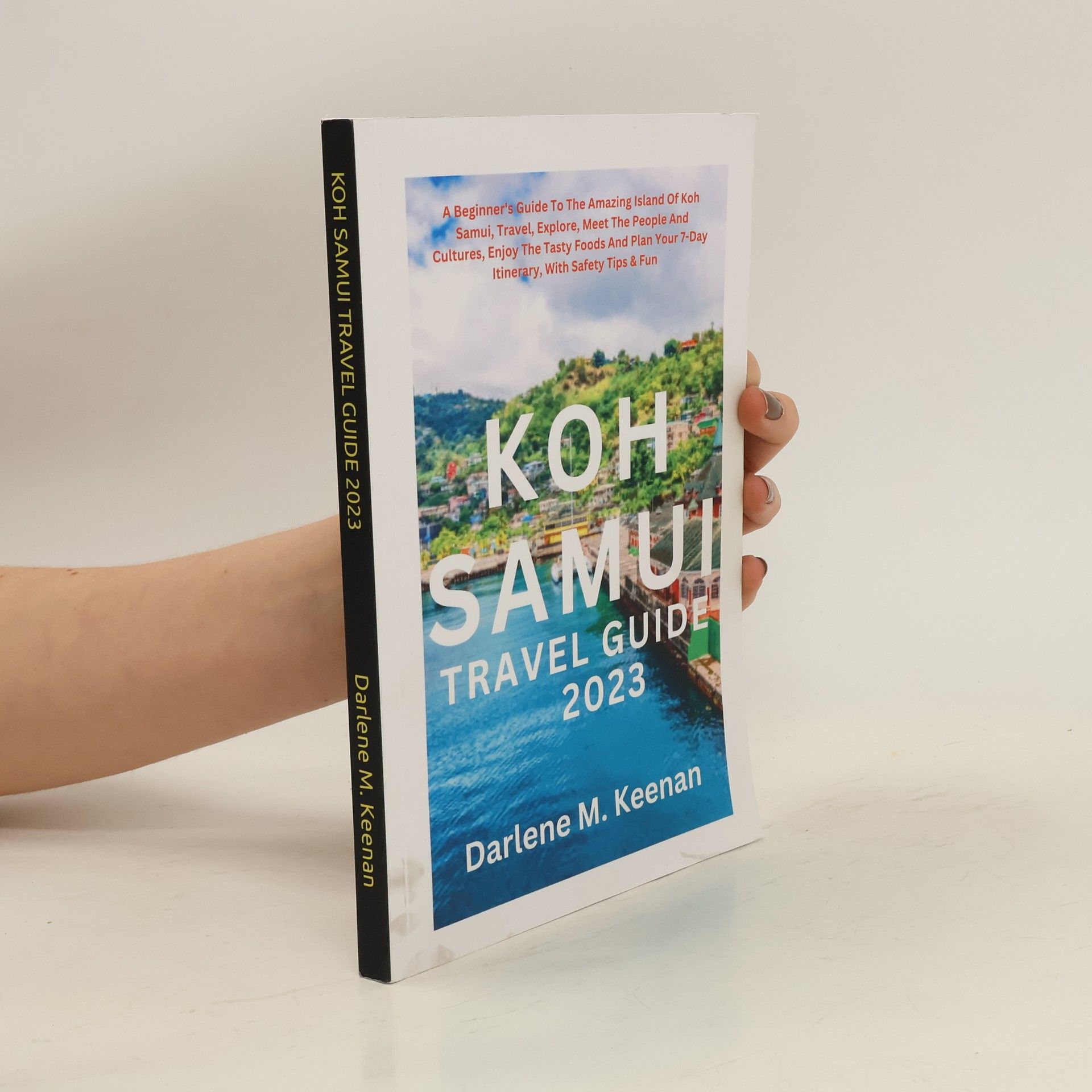 Darlene M. Keenan The Koh Samui Guide 2023