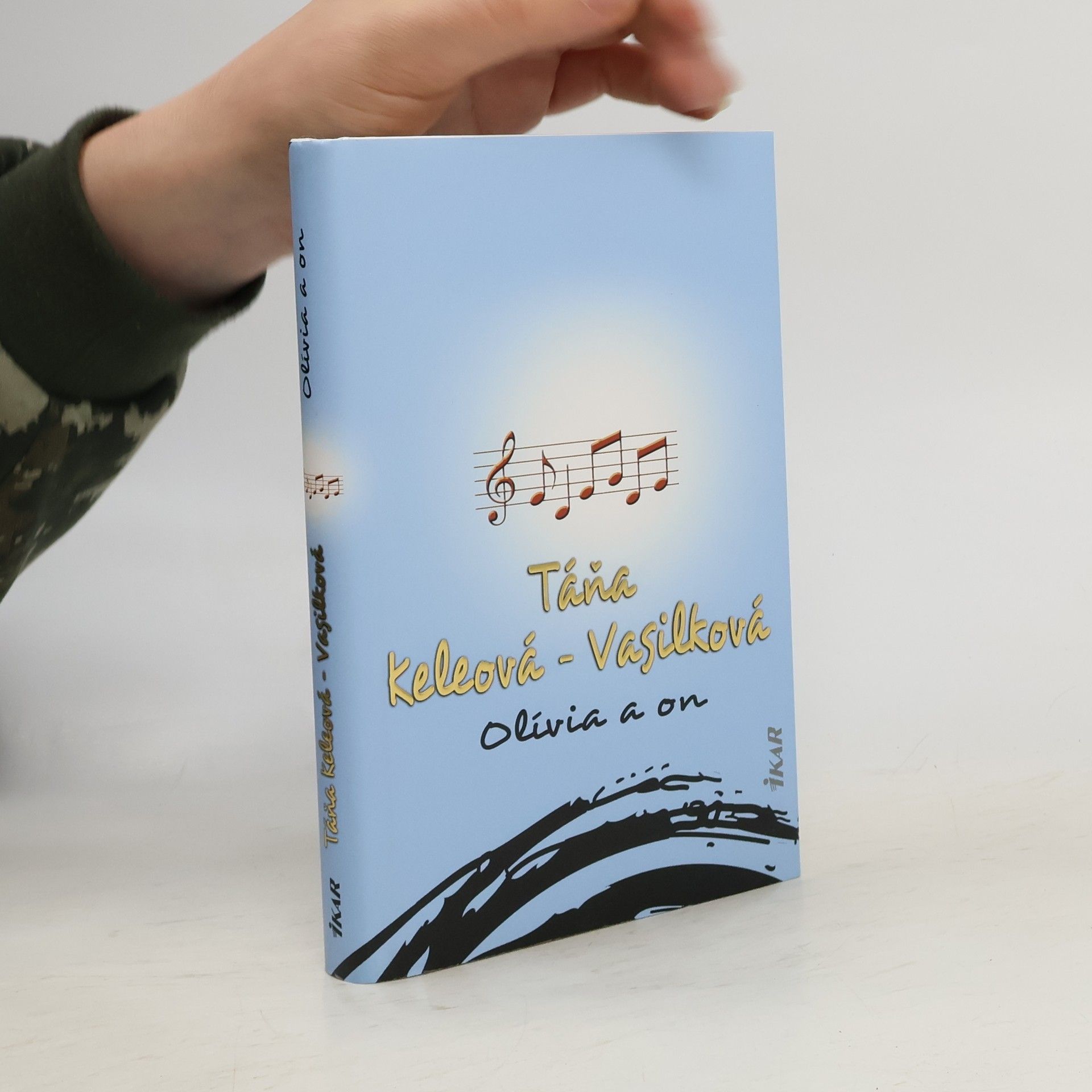 Táňa Keleová-Vasilková Olívia a on