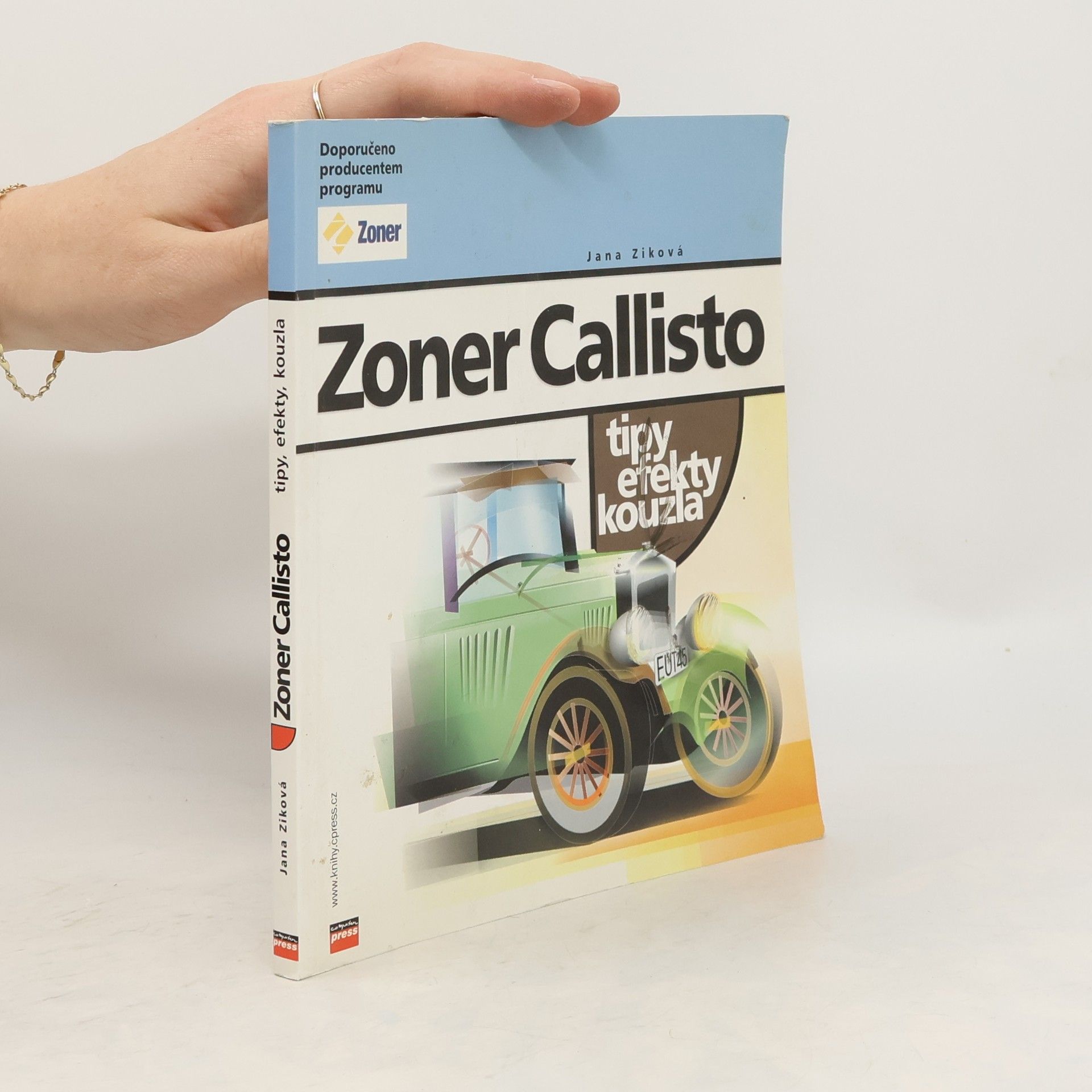 Jana Ziková Zoner Callisto : tipy, efekty, kouzla