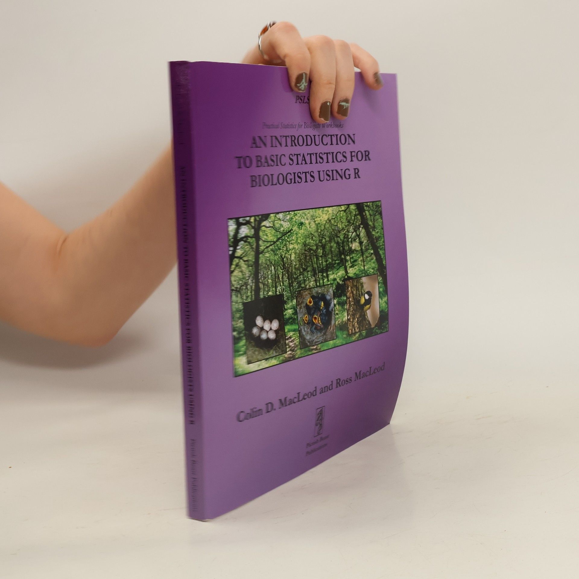 Colin D. Macleod An Introduction to Basic Statistics for Biologists Using R